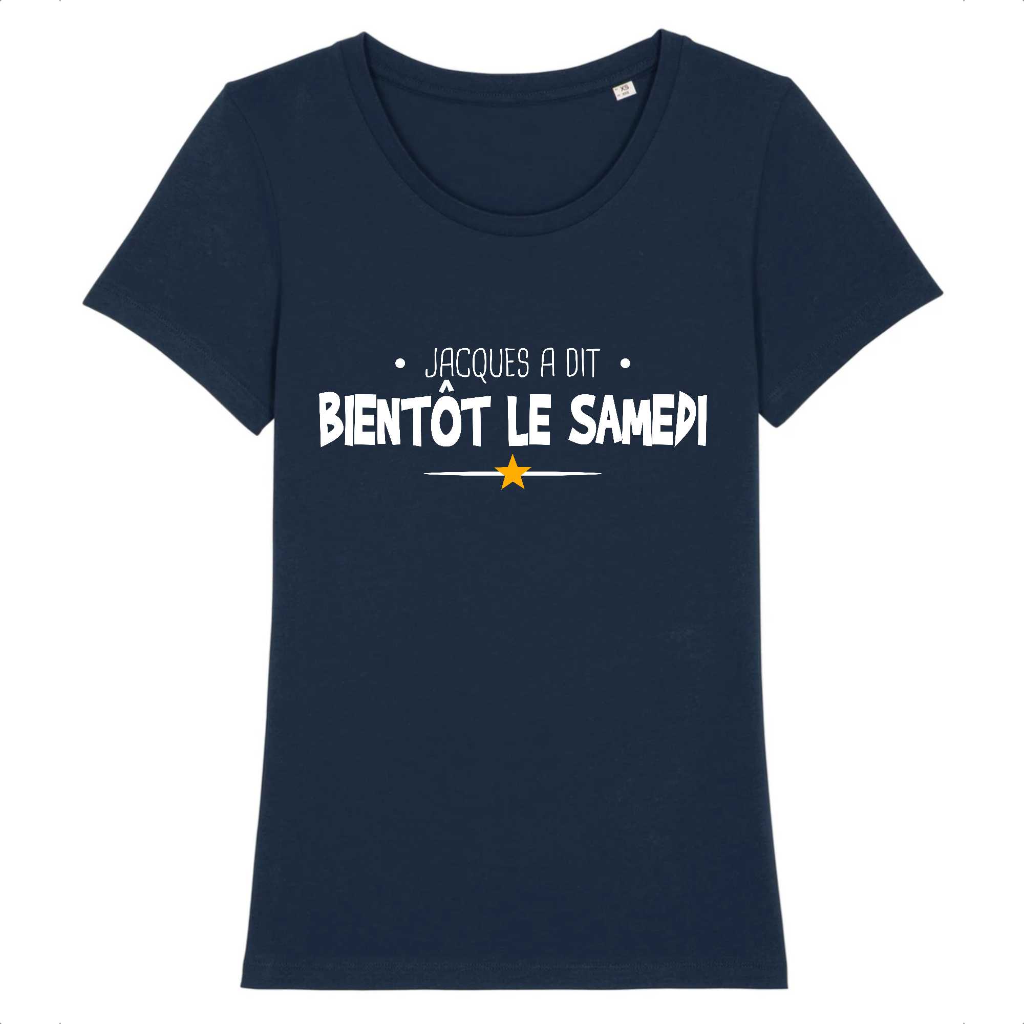 t-shirt Femme Bientôt le samedi
