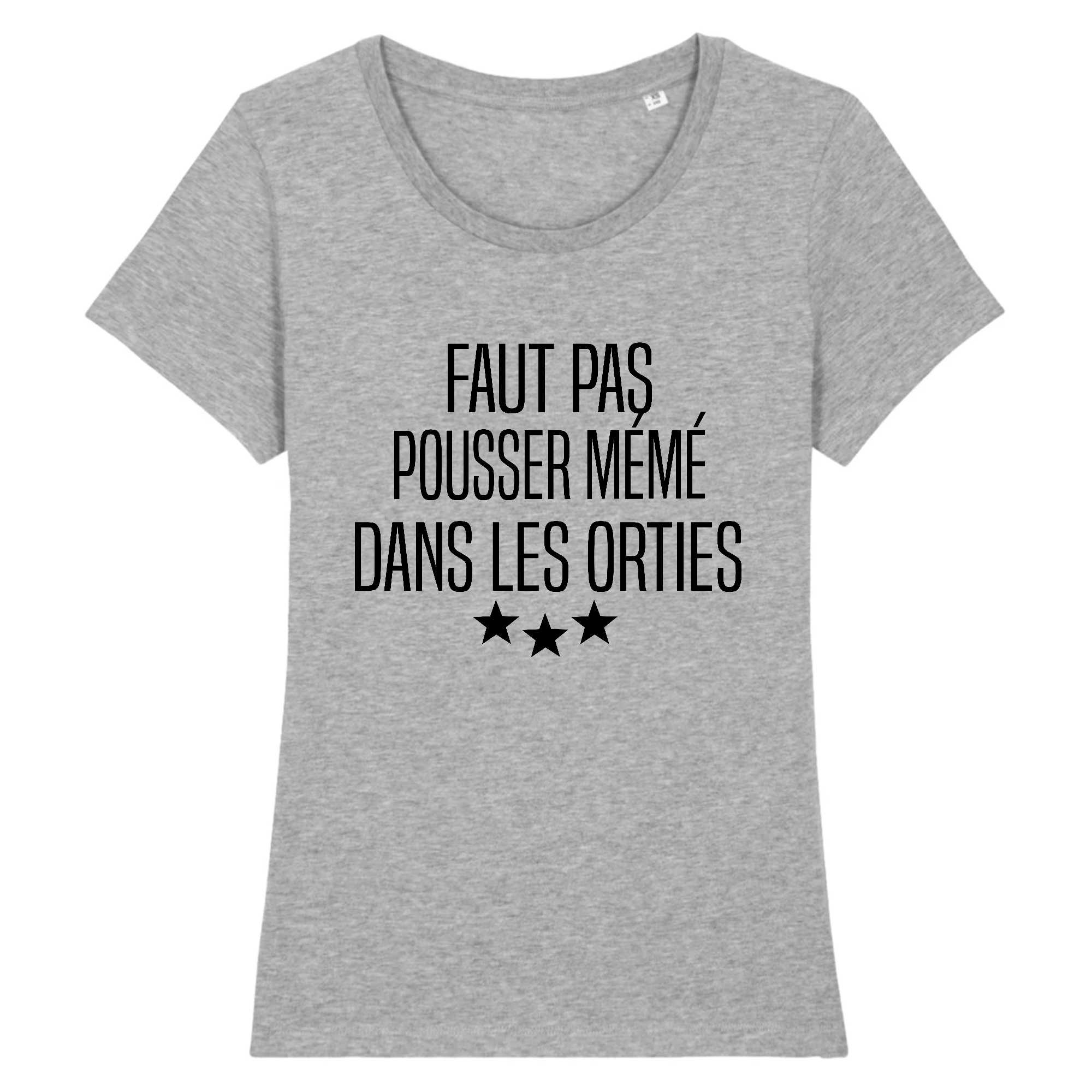 T-shirt Femme Faut pas pousser mémé