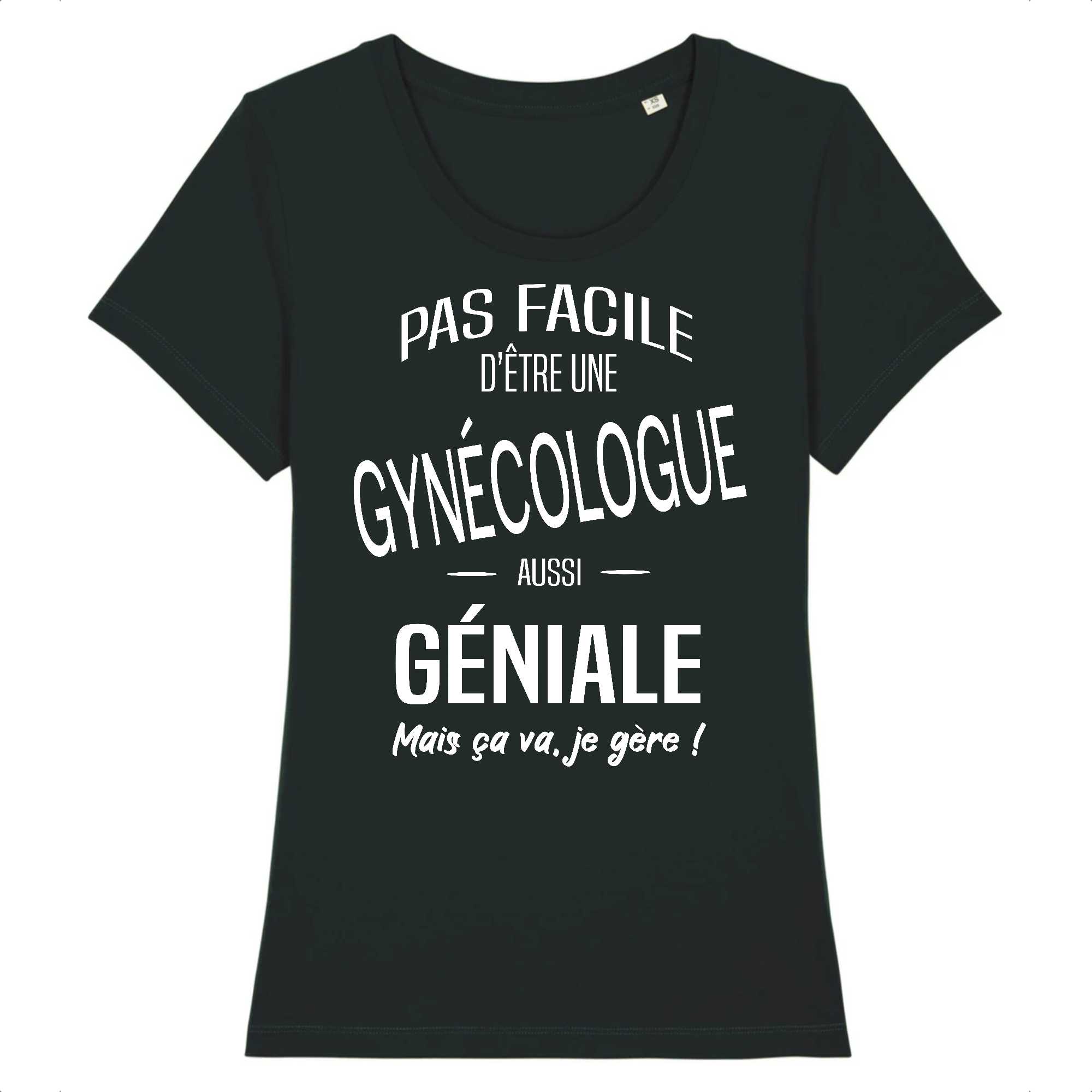 T-shirt Femme Gynécologue géniale