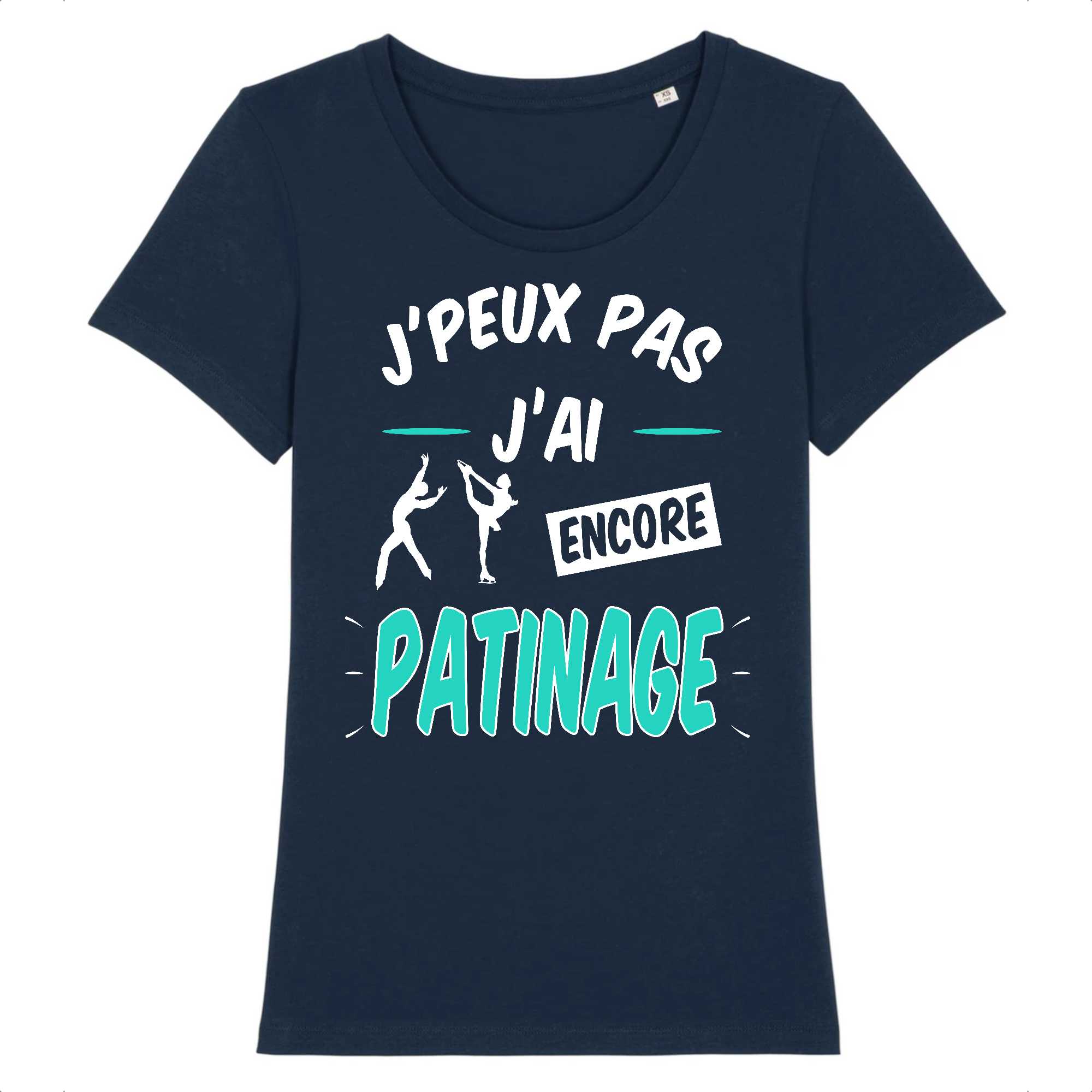 T-shirt Femme J'peux pas j'ai encore patinage