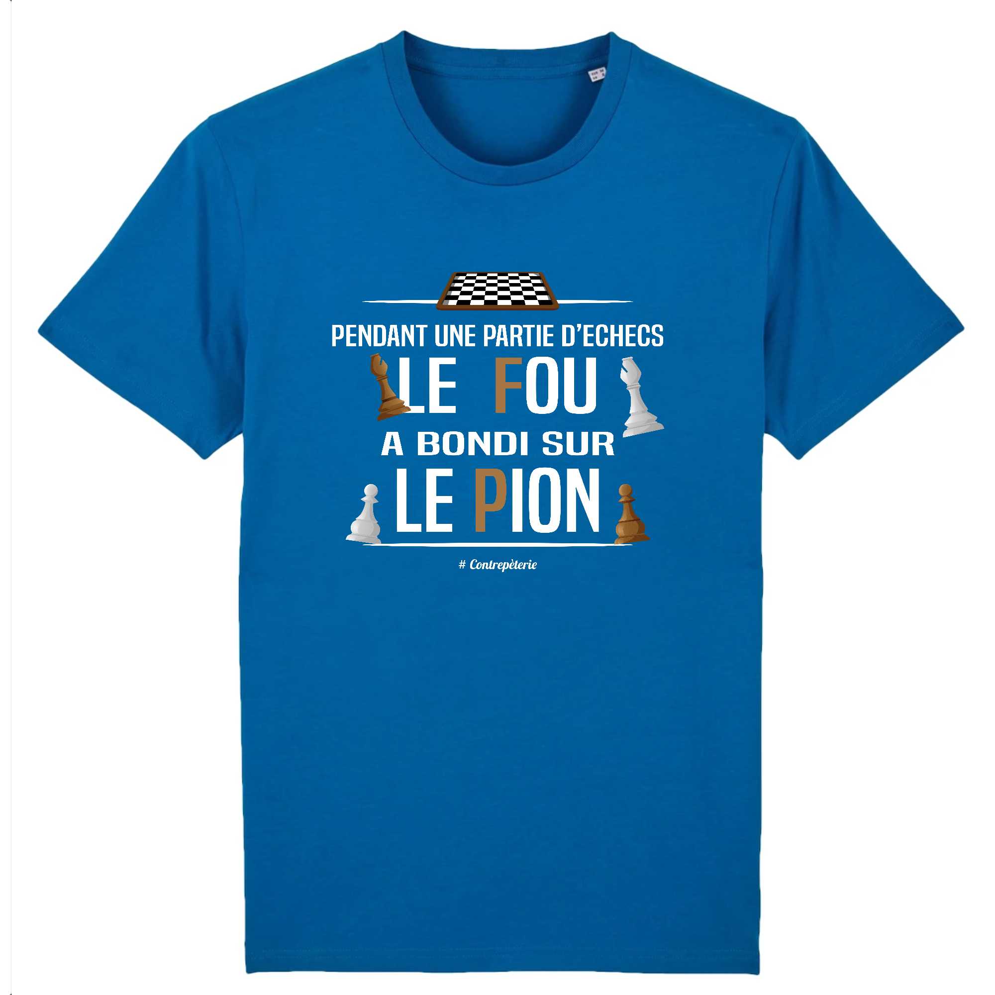T-shirt Homme Contrepèterie Le fou a bondi ...