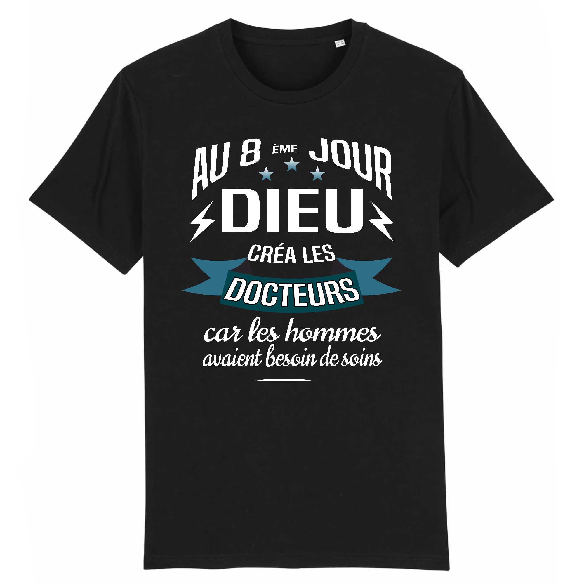 T-shirt Homme Dieu créa les docteurs