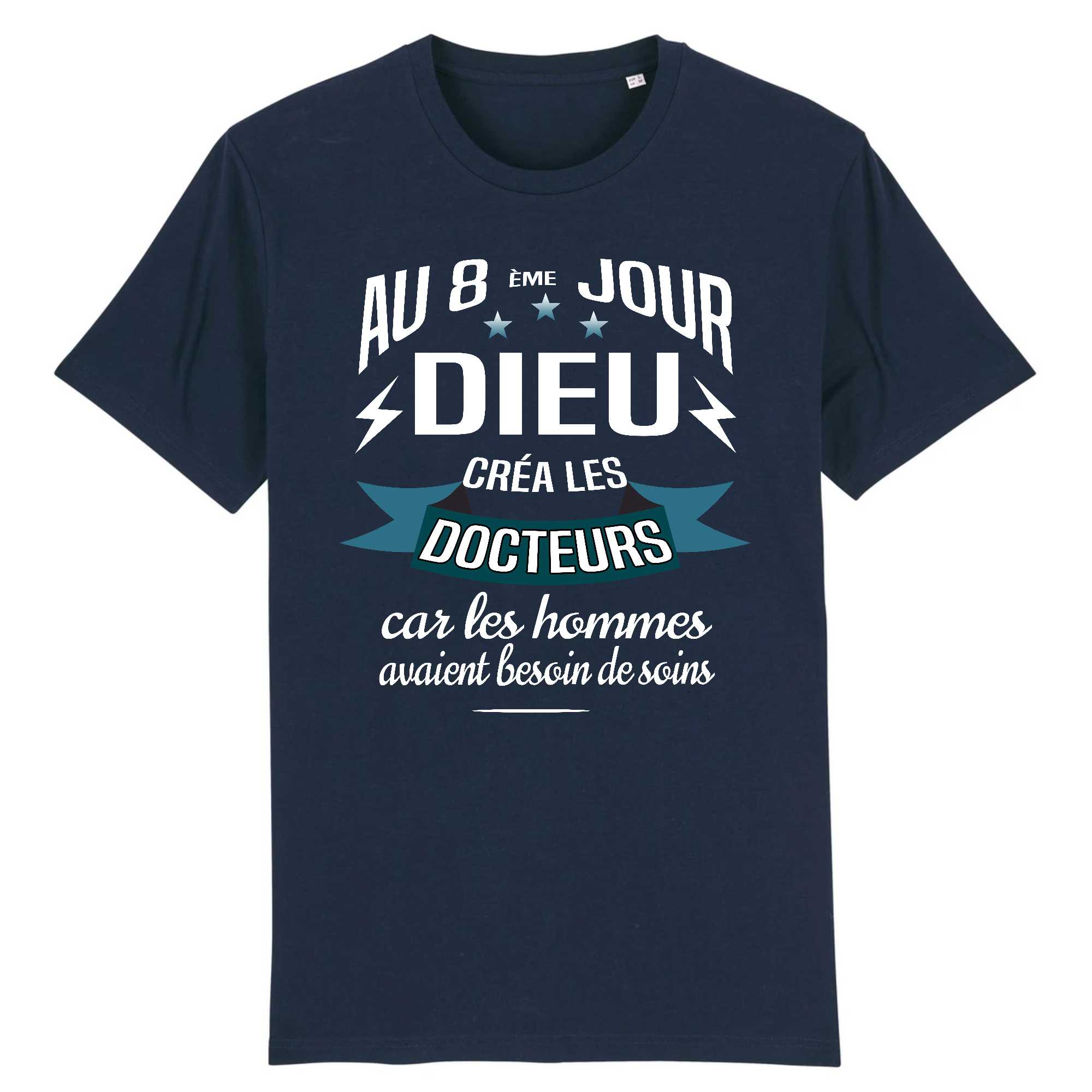 T-shirt Homme Dieu créa les docteurs