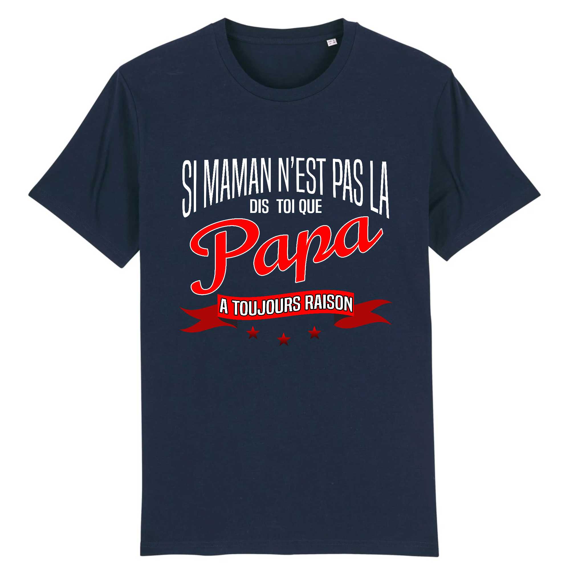 T-shirt Homme Papa a toujours raison
