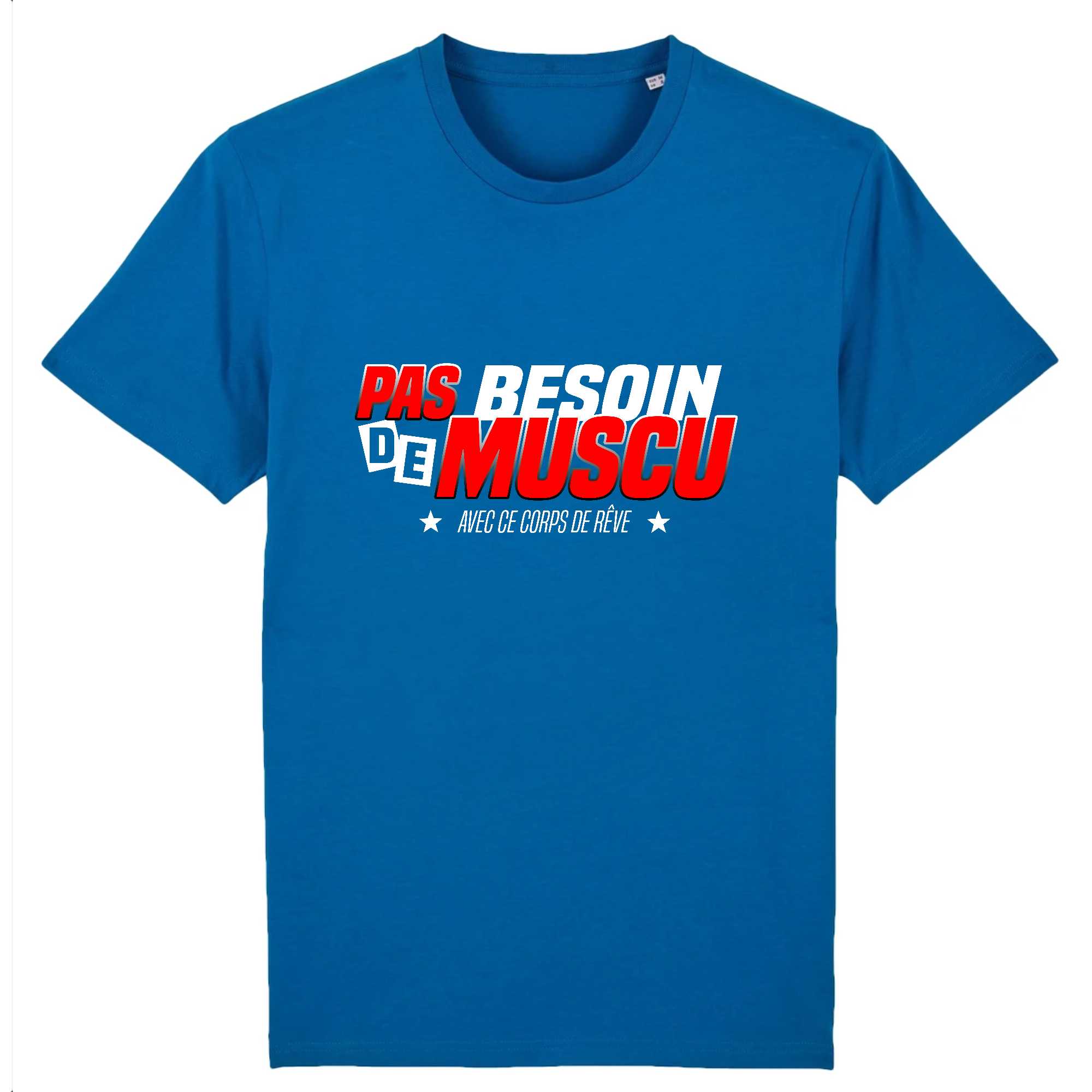 T-shirt Homme Pas besoin de muscu