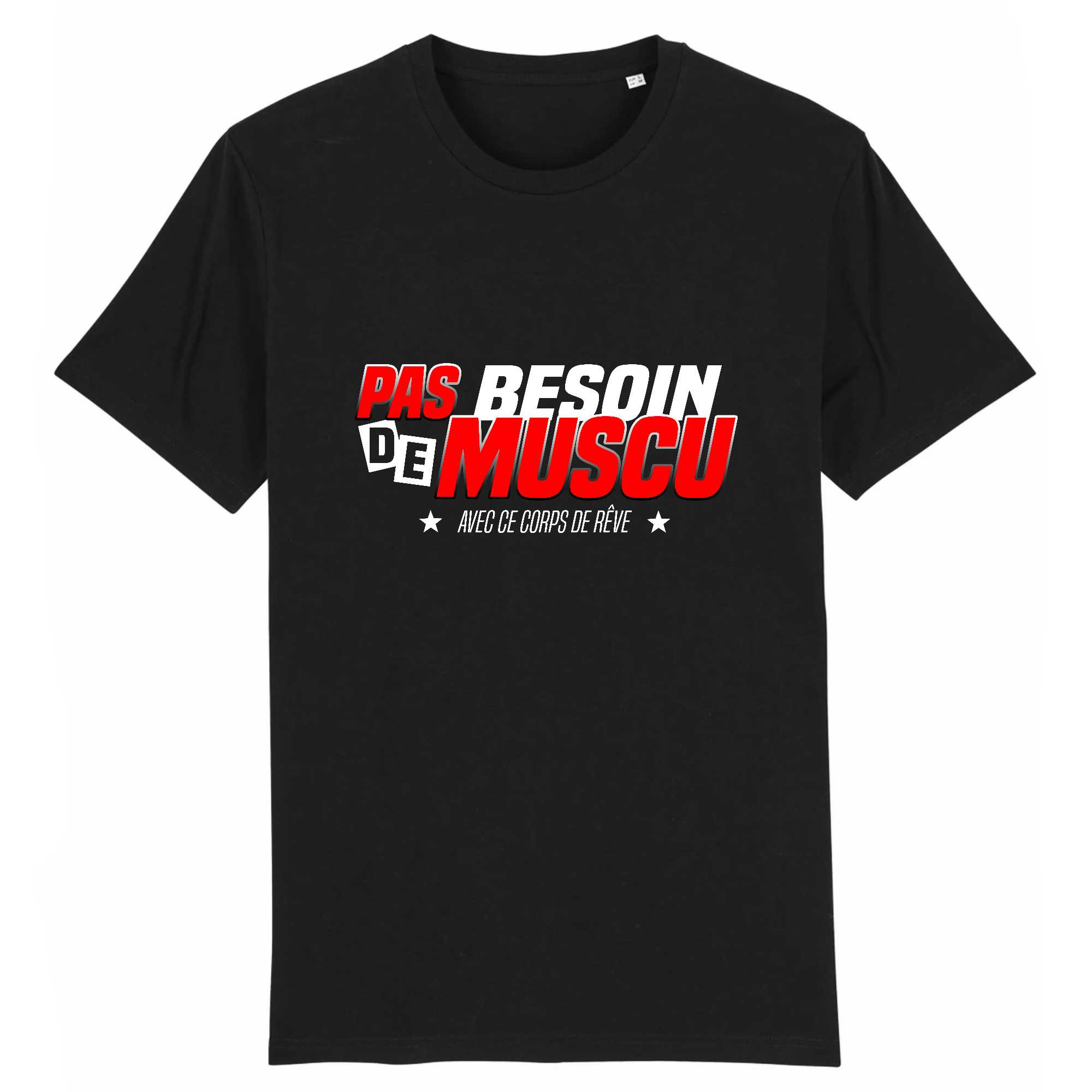 T-shirt Homme Pas besoin de muscu