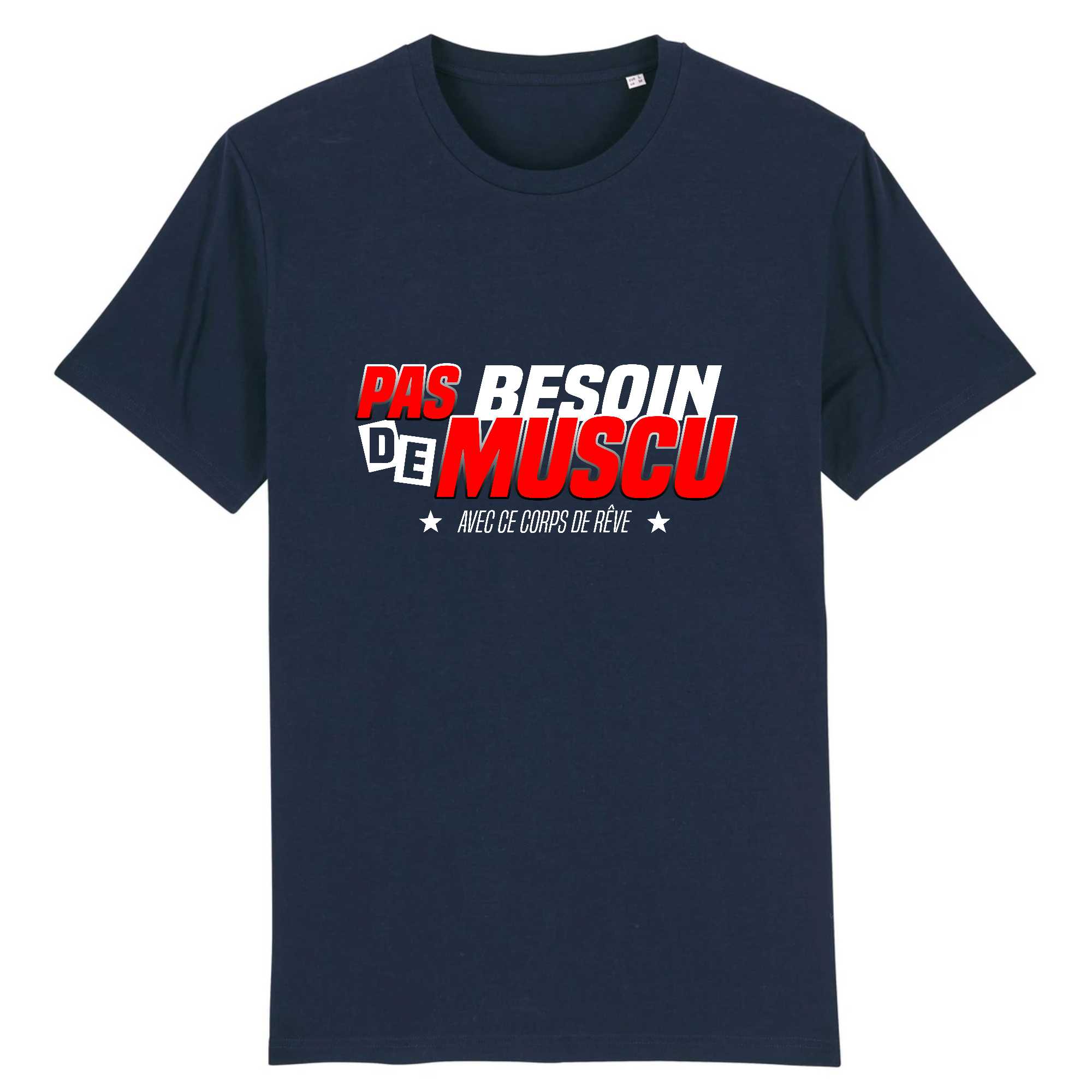 T-shirt Homme Pas besoin de muscu