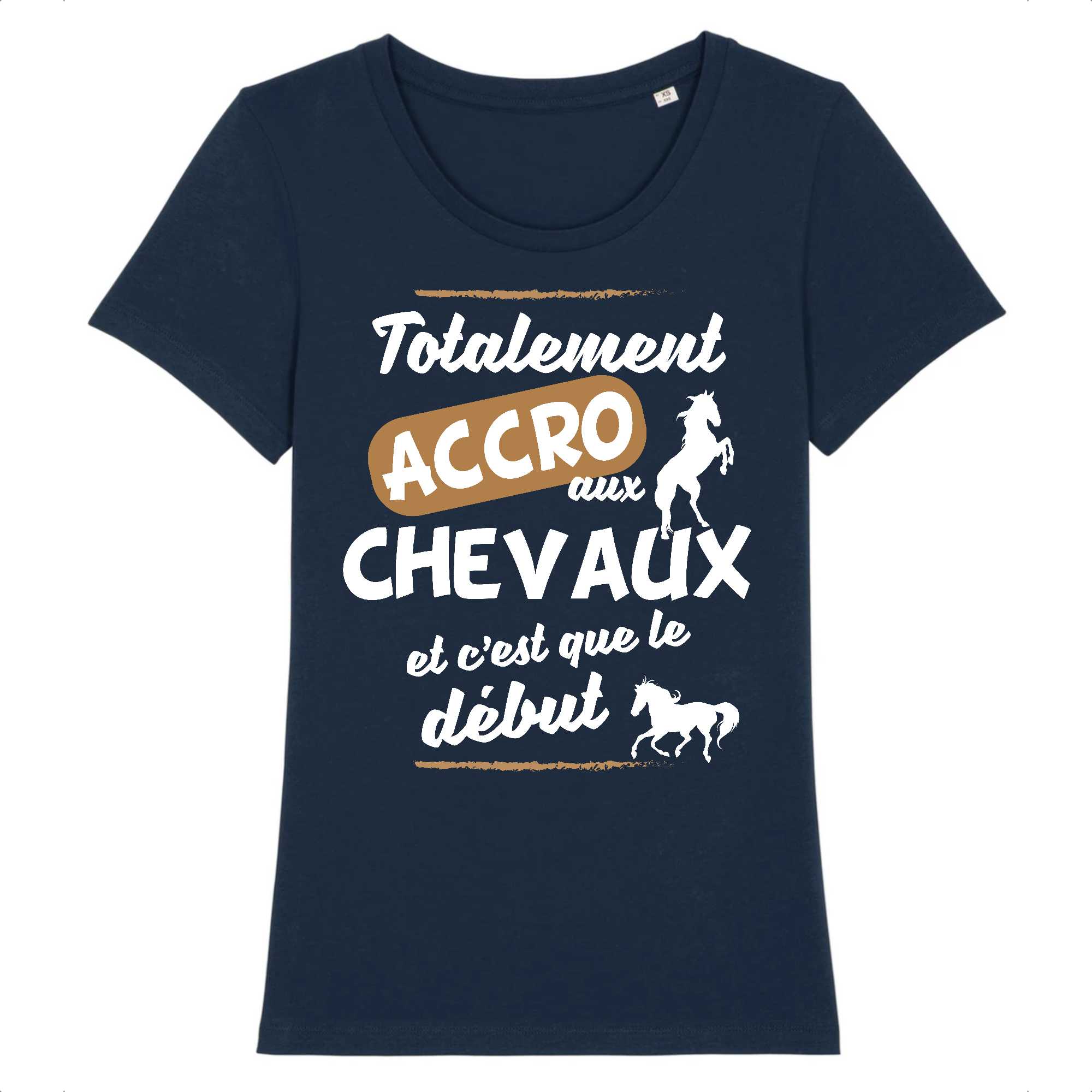 T-shirt Femme Accro aux chevaux