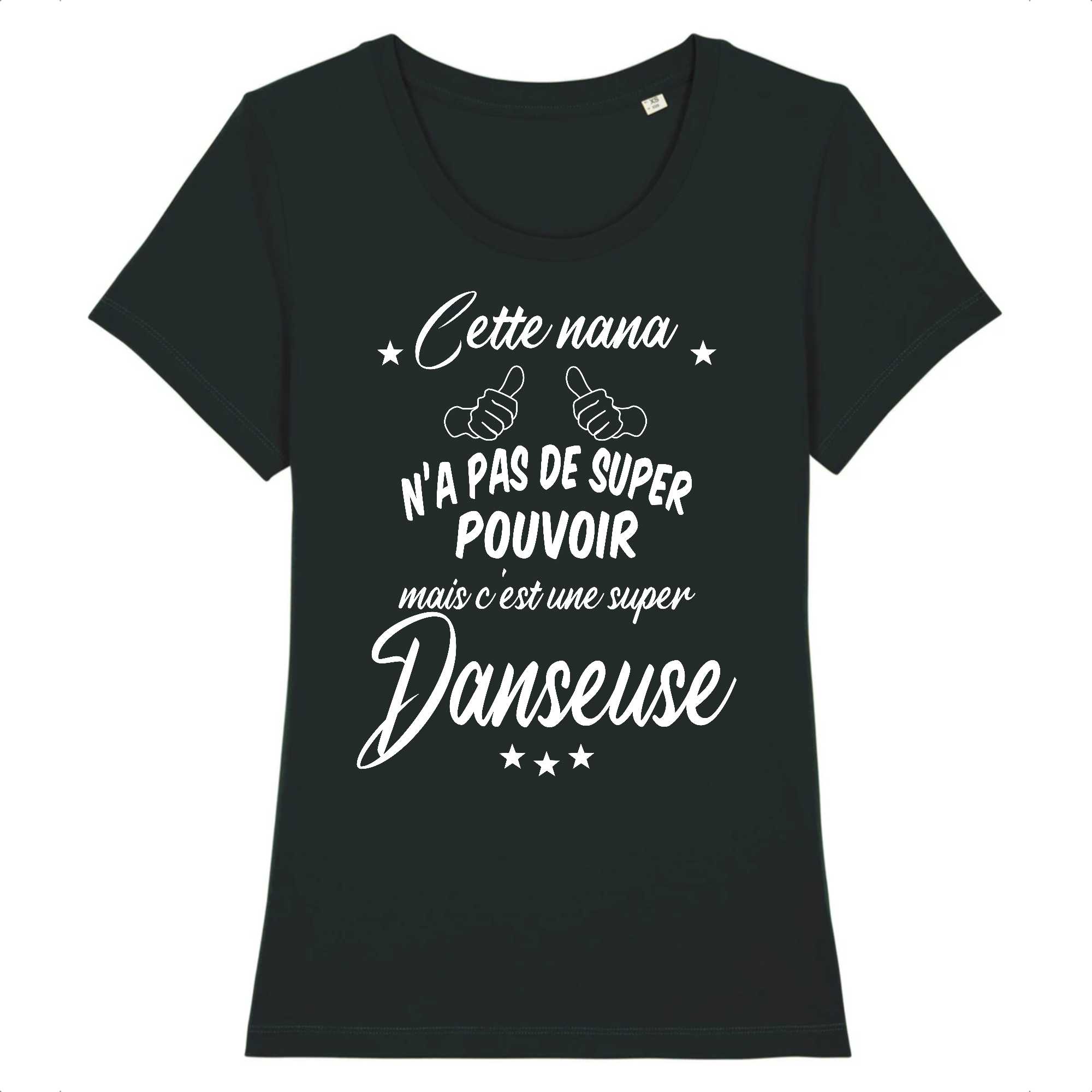 T-shirt Femme C`est une super danseuse