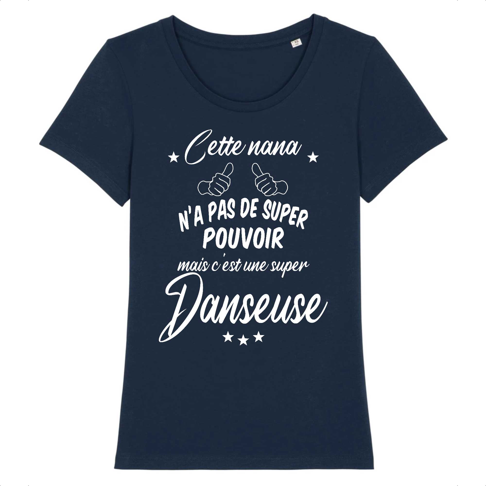 T-shirt Femme C`est une super danseuse
