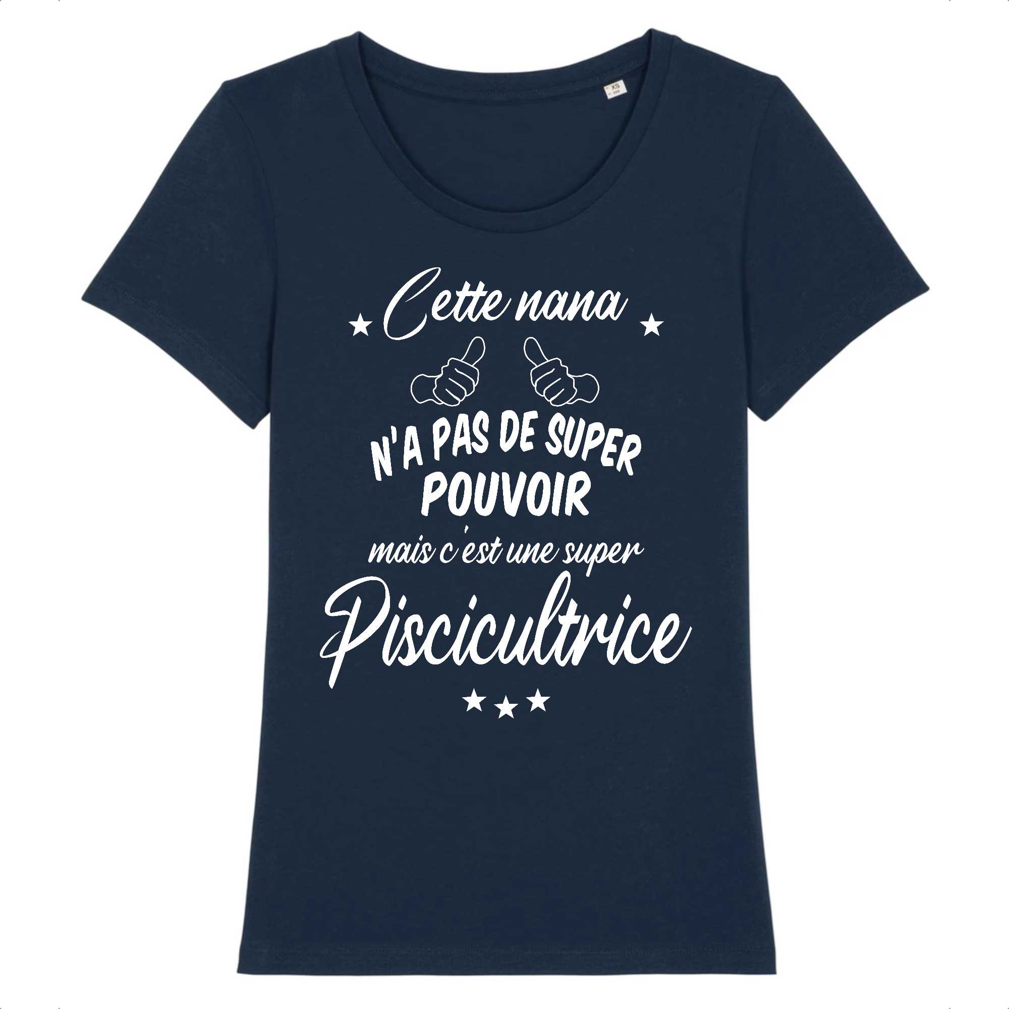 T-shirt Femme C`est une super piscicultrice