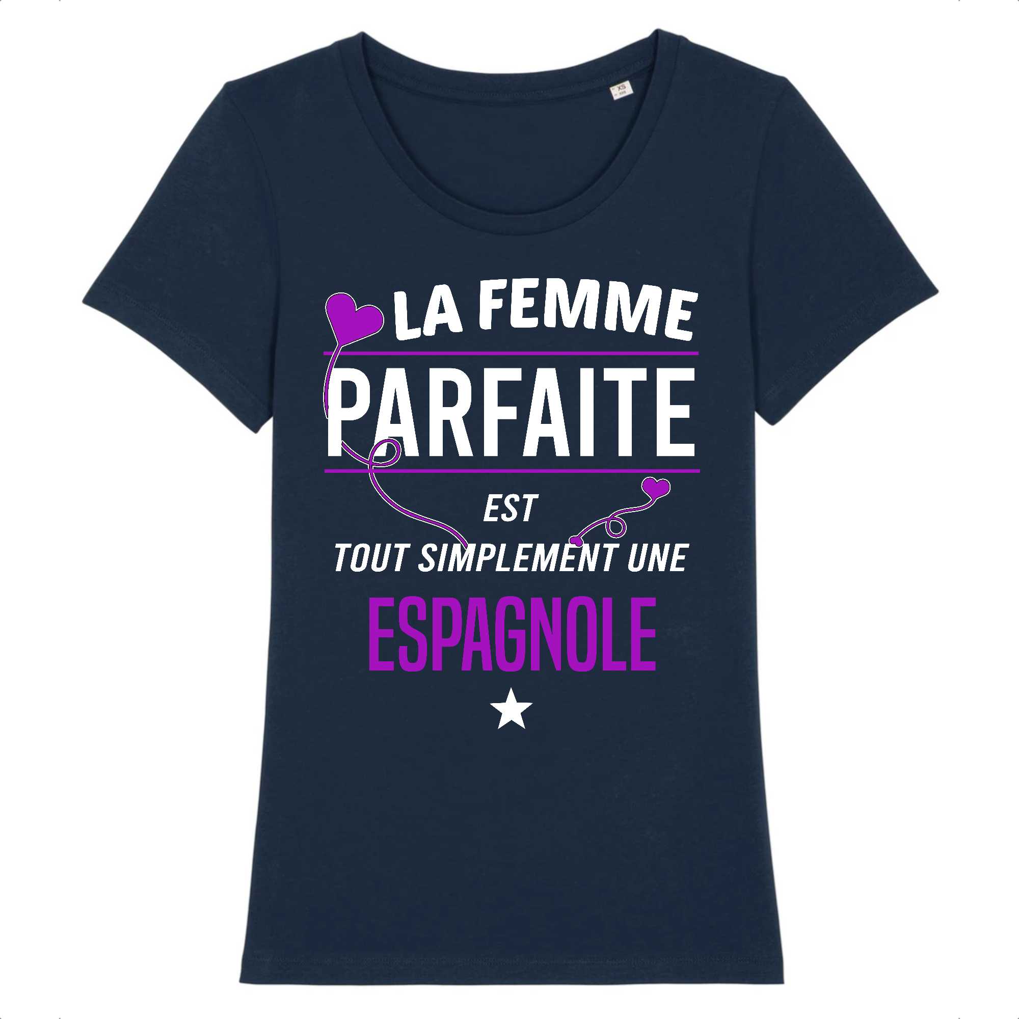 T-shirt Femme Espagnole parfaite