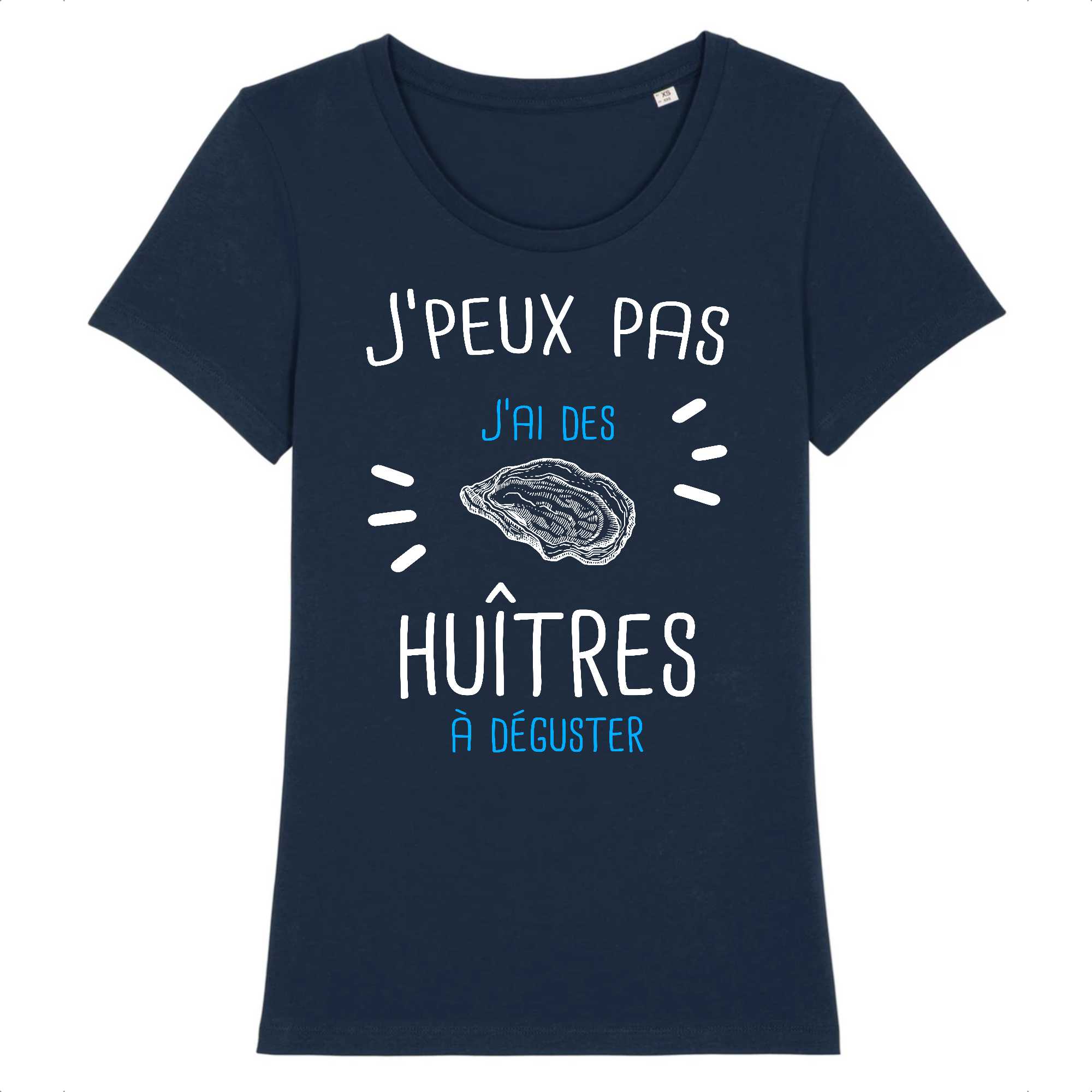 T-shirt Femme J'peux pas j'ai des huîtres à déguster