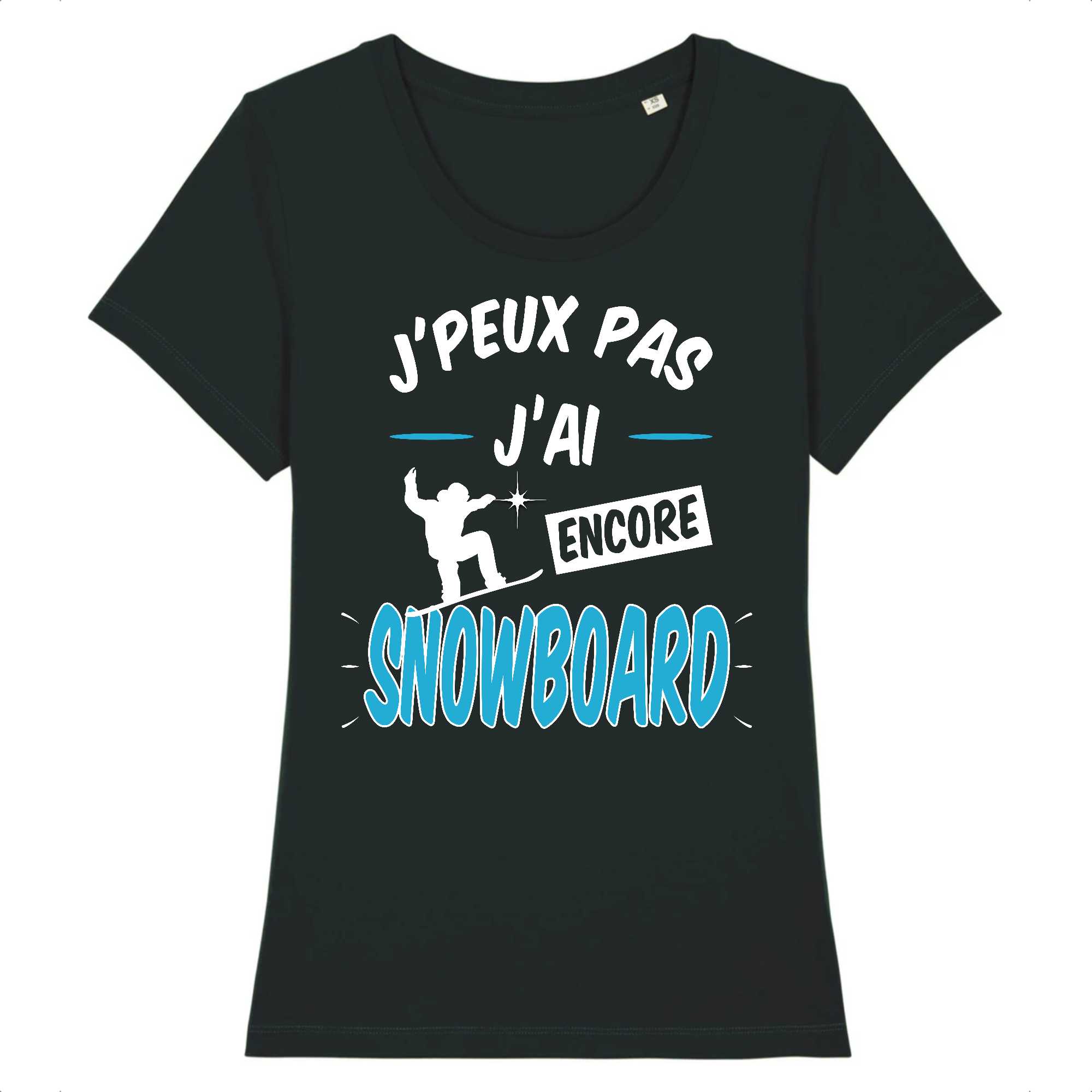 T-shirt Femme J'peux pas j'ai encore snowboard