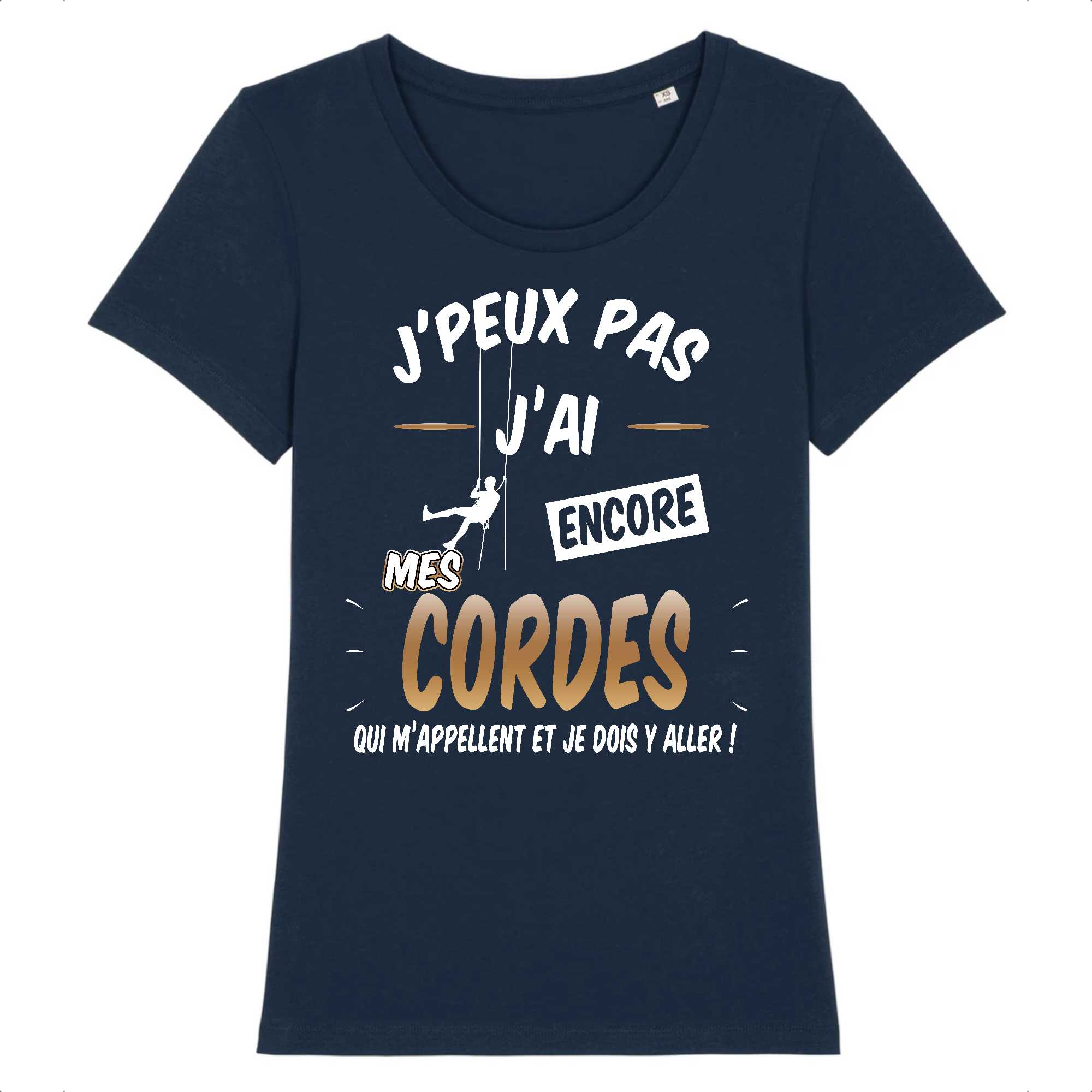 T-shirt Femme J'peux pas j'ai mes cordes