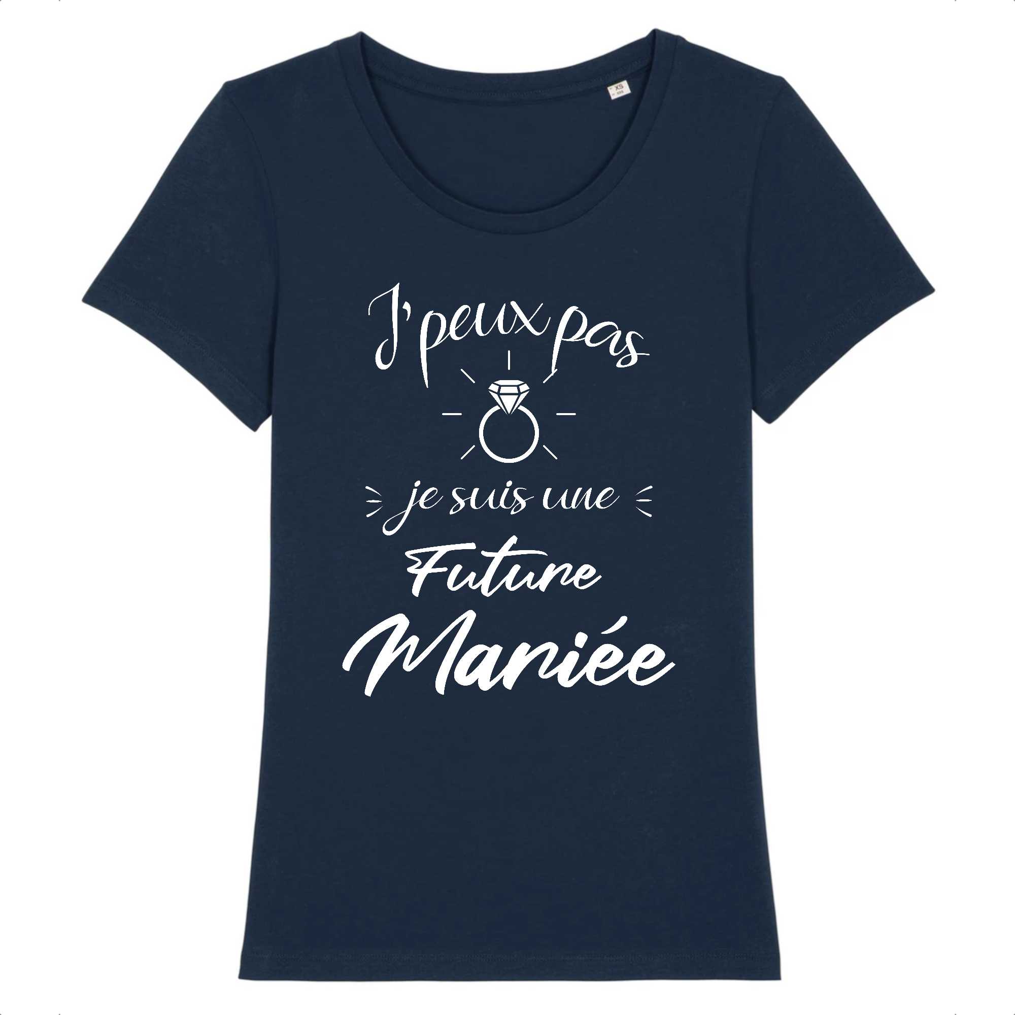 T-shirt Femme J'peux pas je suis une future mariée