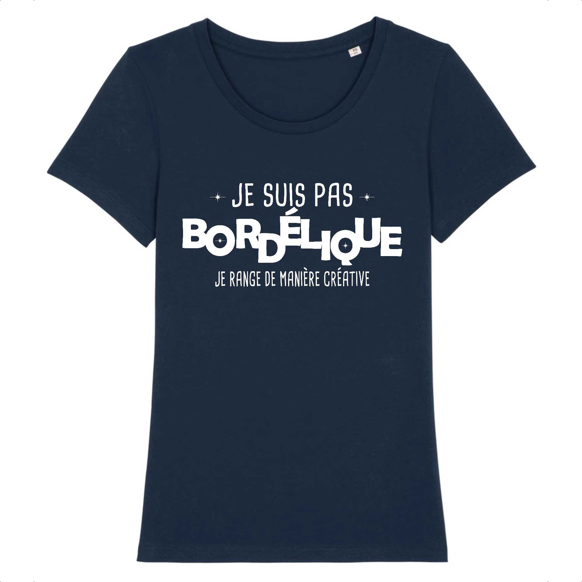 T-shirt Femme Je suis pas bordélique