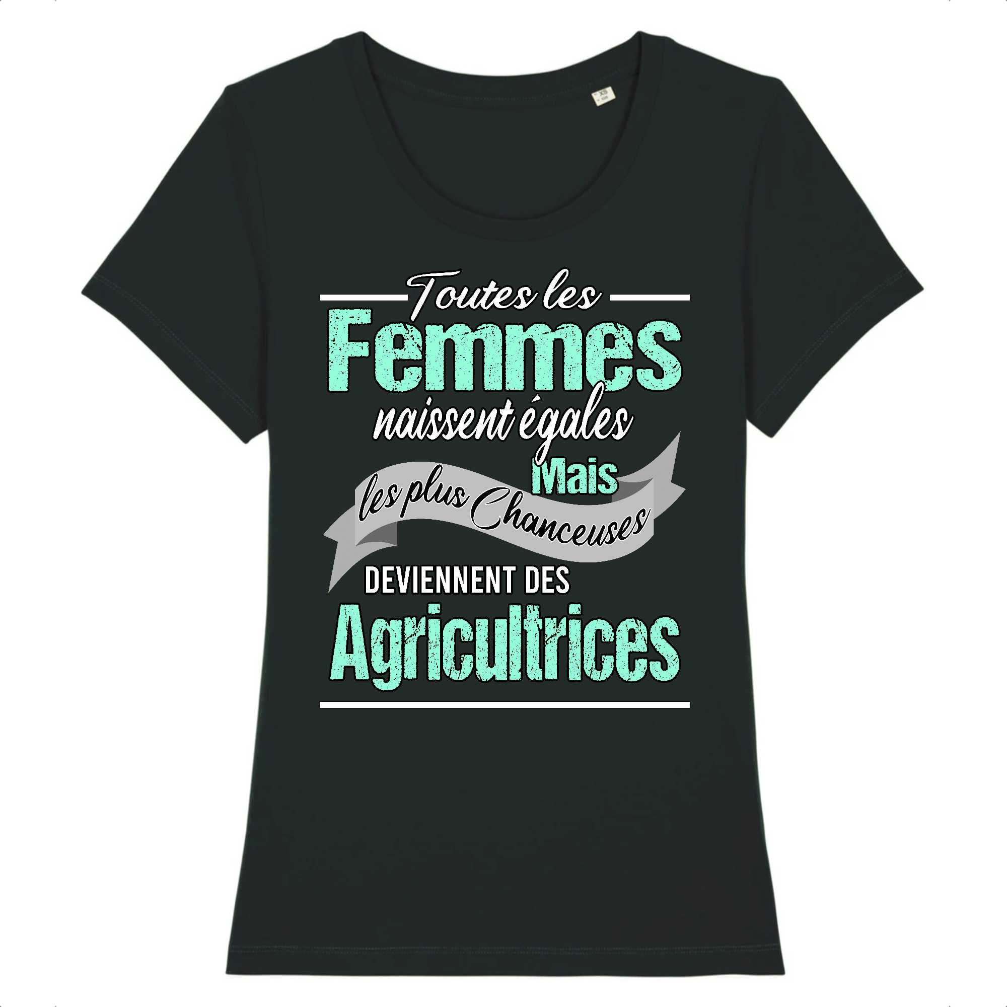 T-shirt Femme Les plus chanceuses sont agricultrices