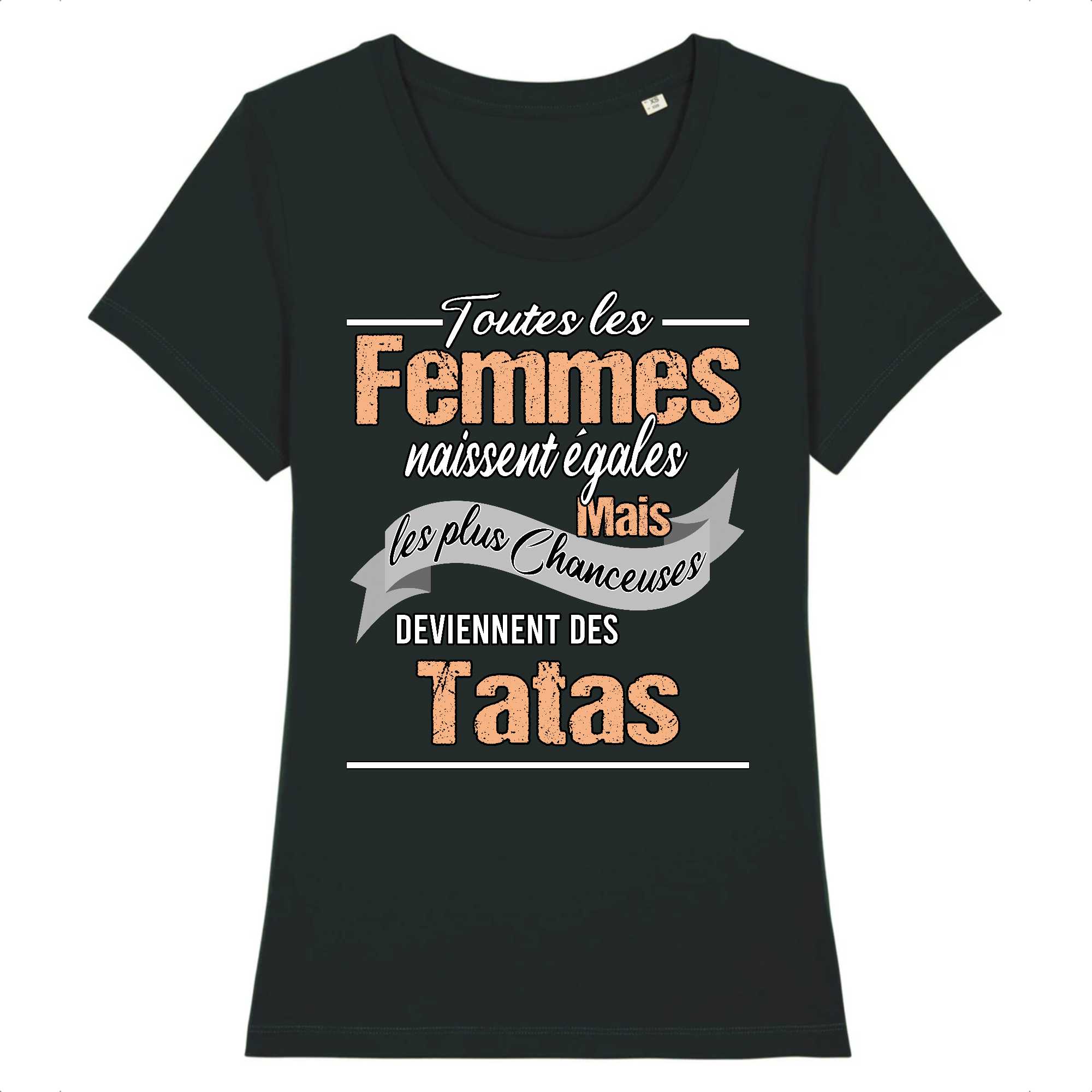 T-shirt Femme Les plus chanceuses sont des tatas