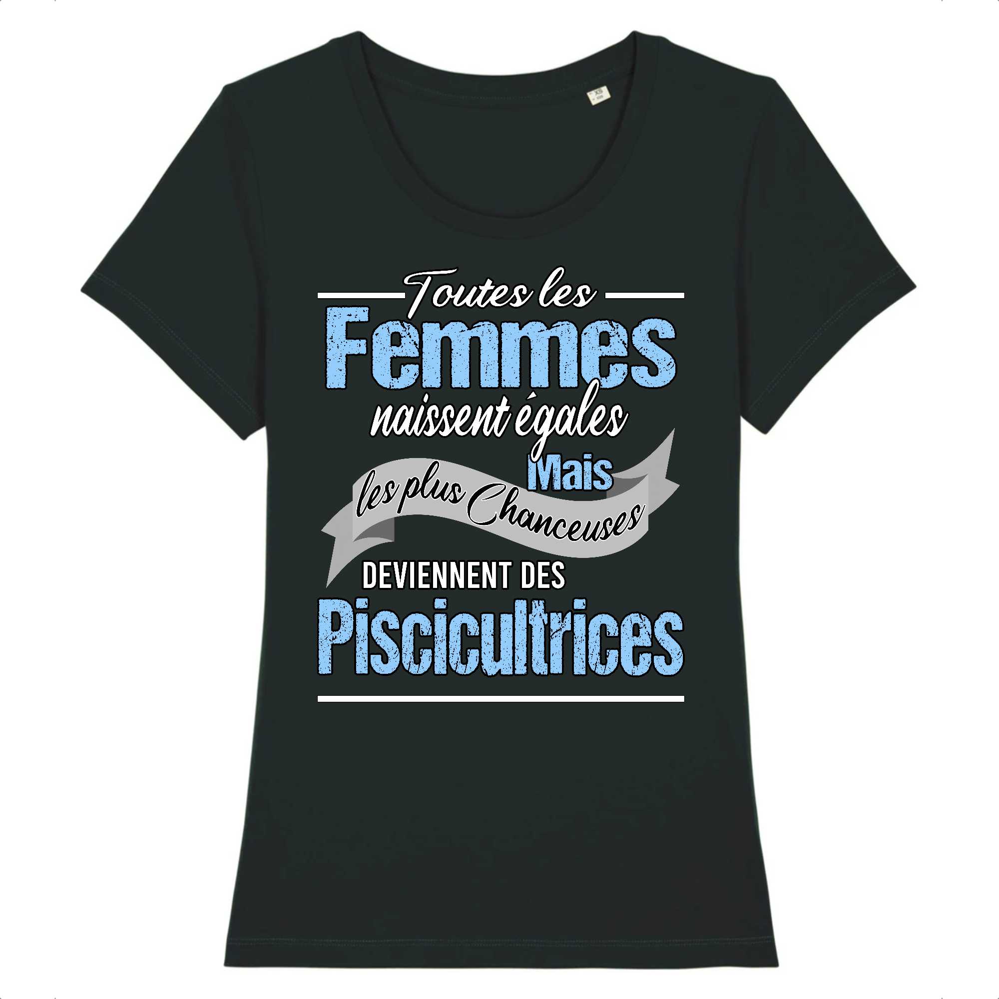 T-shirt Femme Les plus chanceuses sont piscicultrices