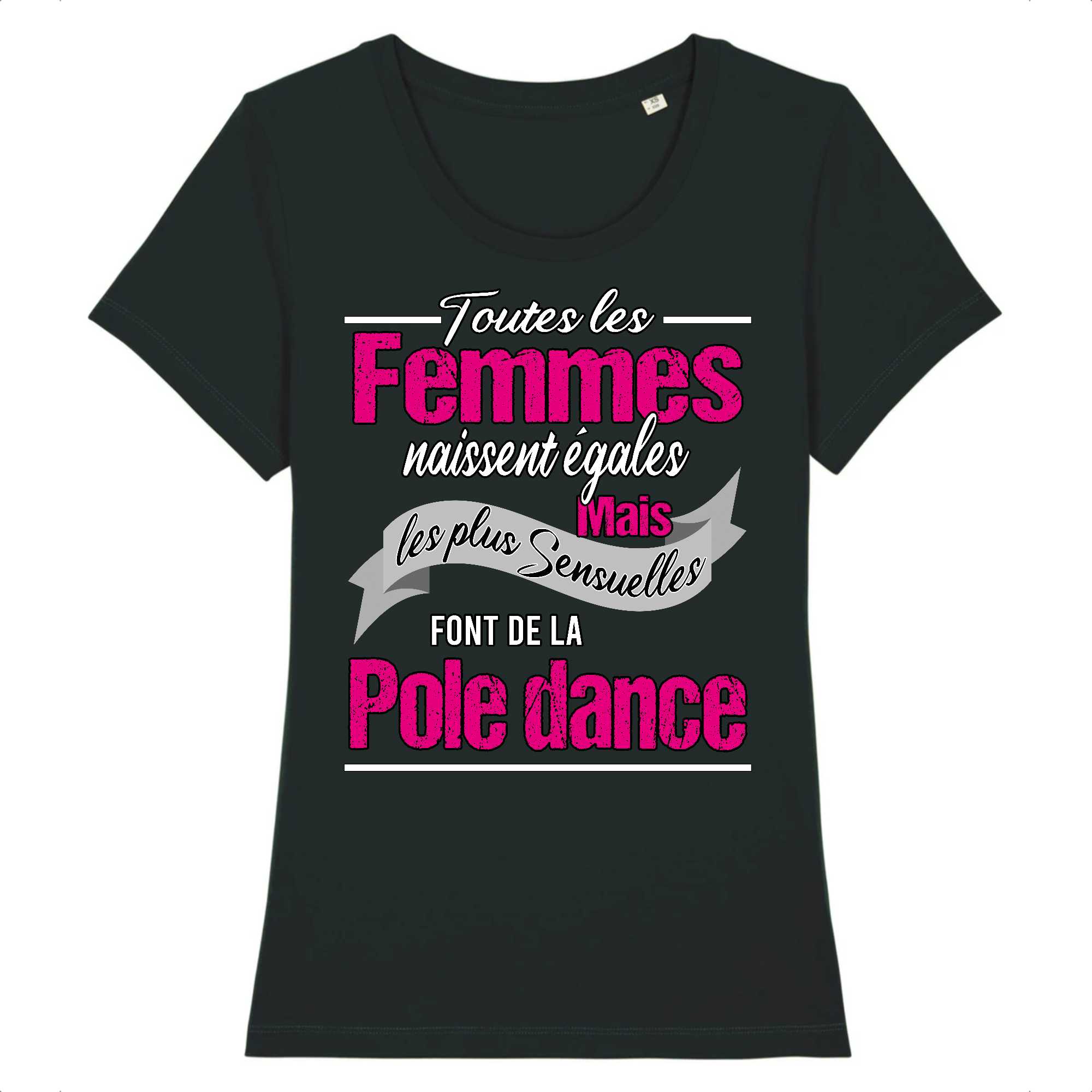T-shirt Femme Les plus sensuelles font de la pole dance