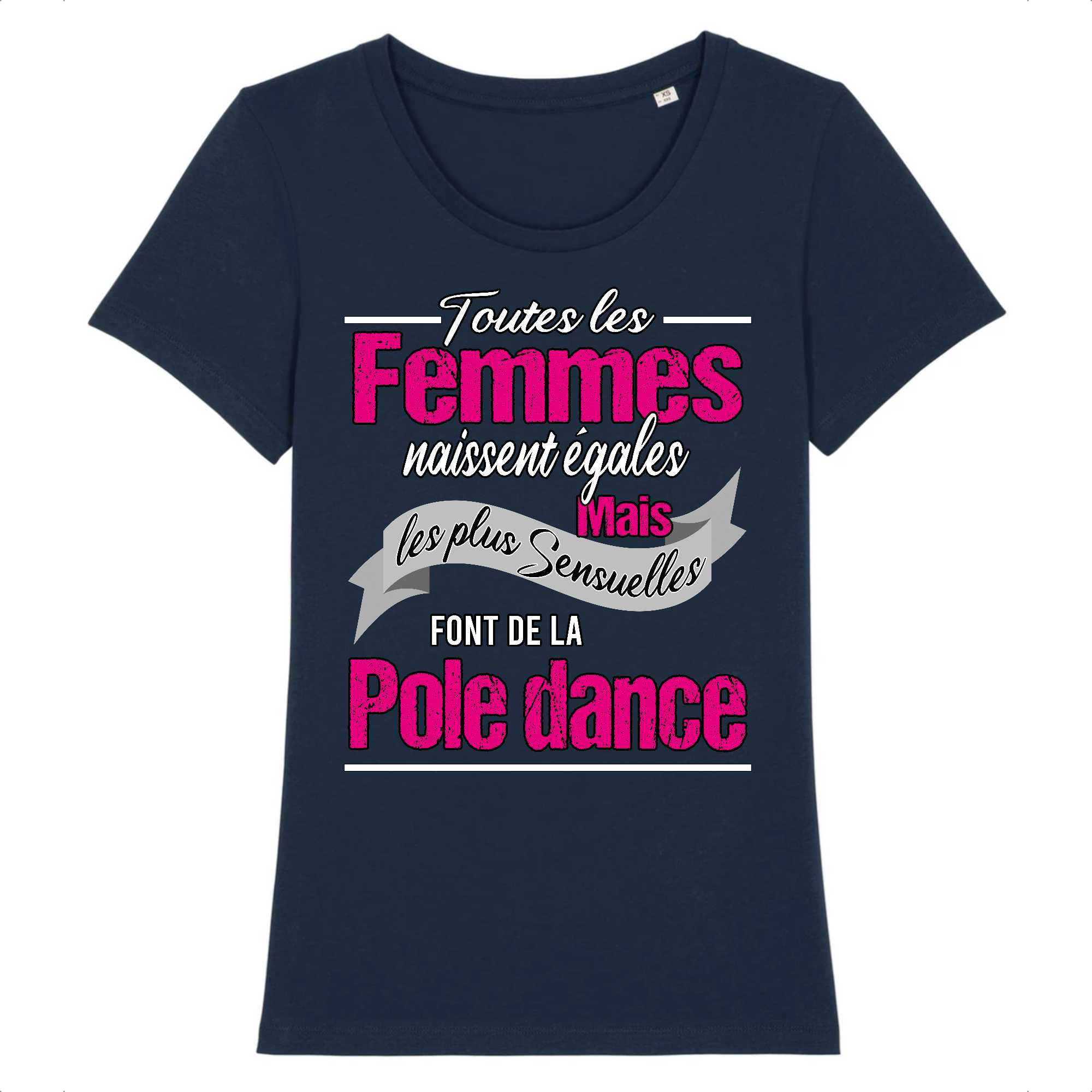 T-shirt Femme Les plus sensuelles font de la pole dance