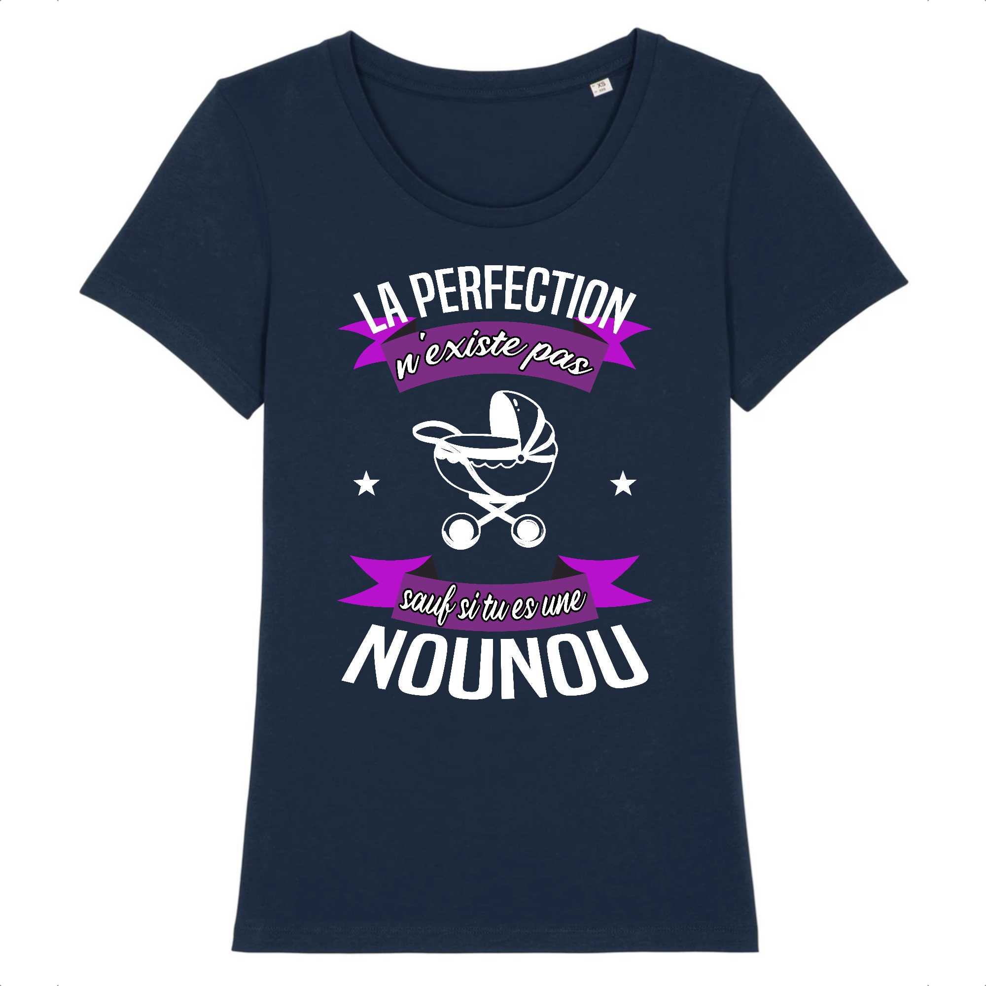 T-shirt Femme Nounou et perfection
