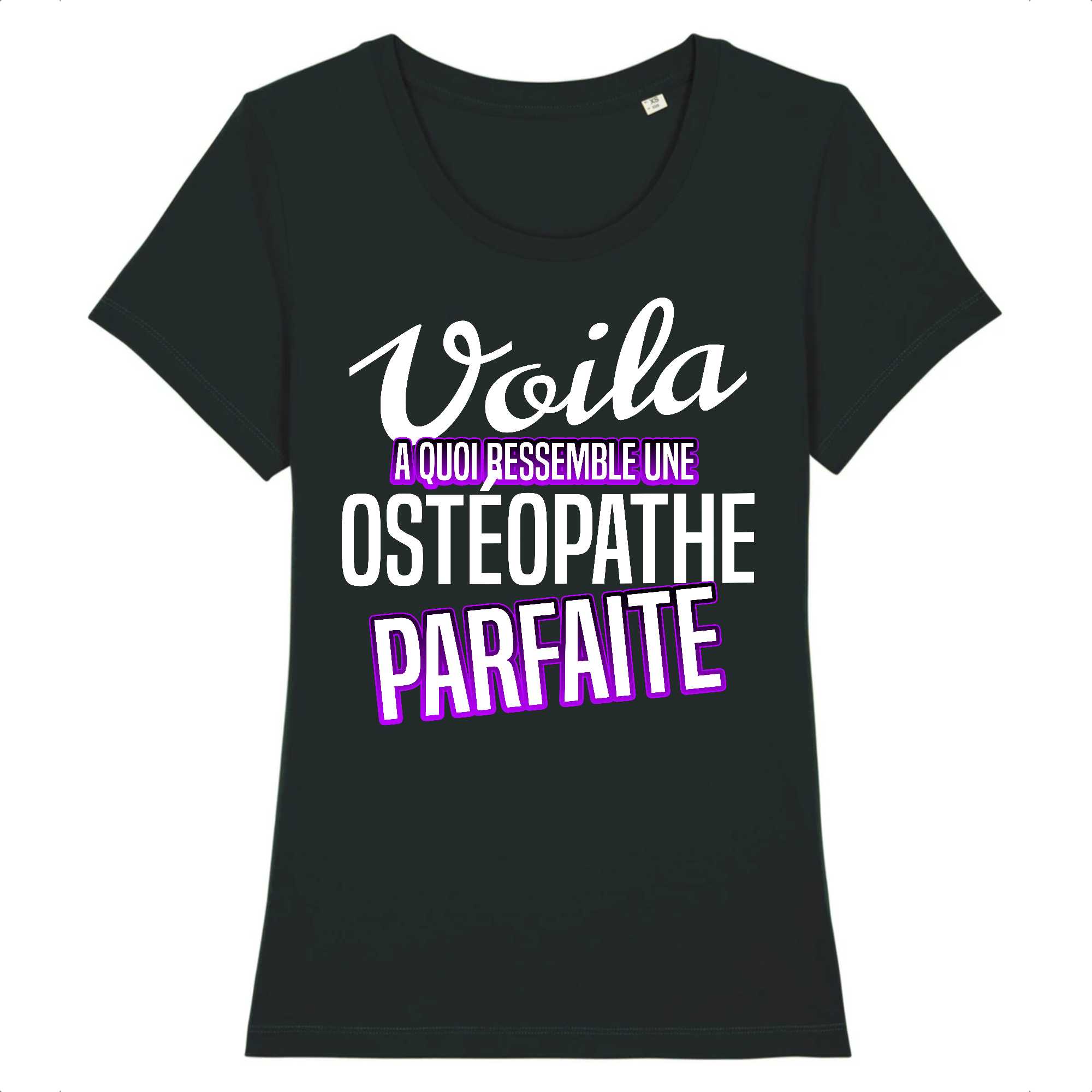 T-shirt Femme Ostéopathe parfaite
