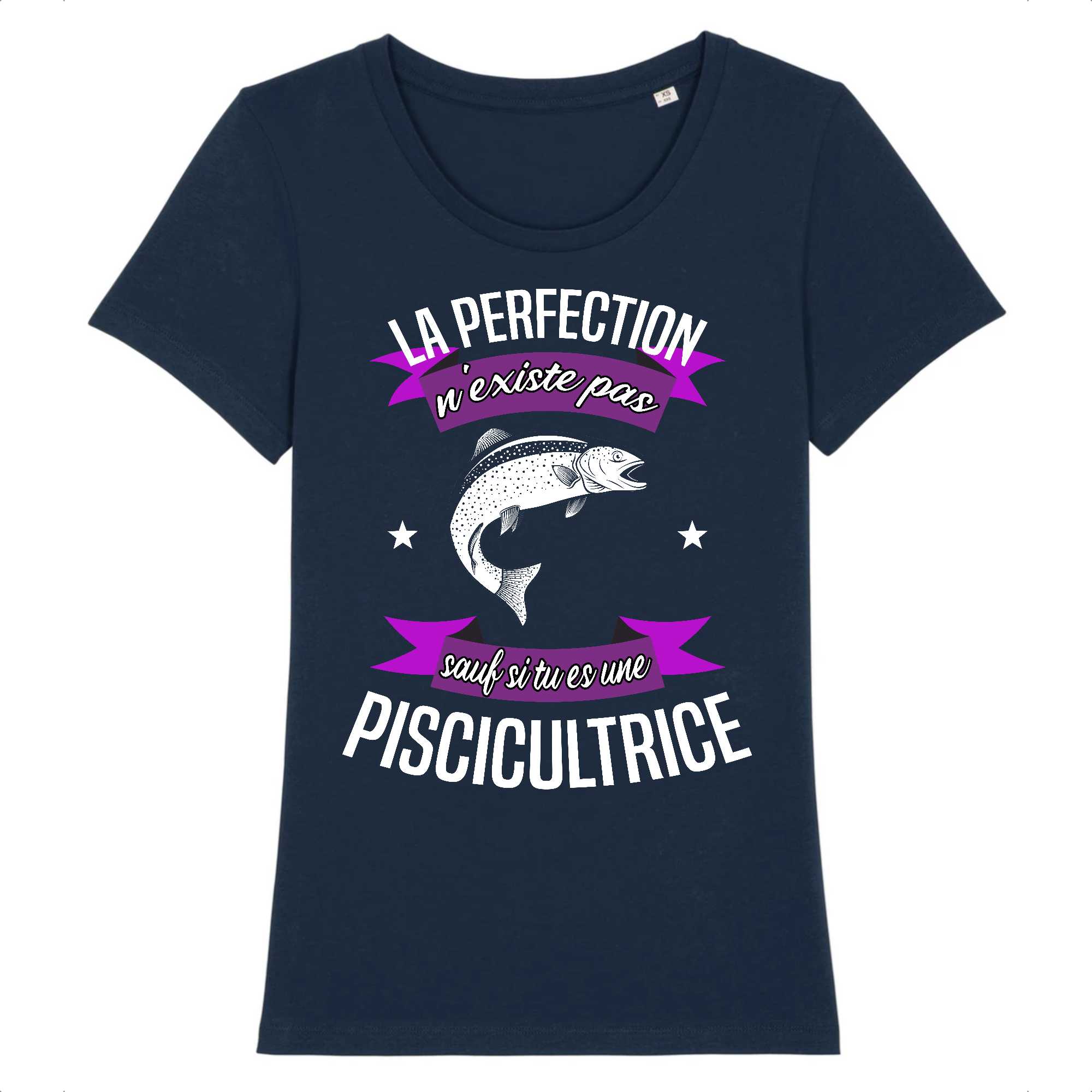 T-shirt Femme Piscicultrice et perfection