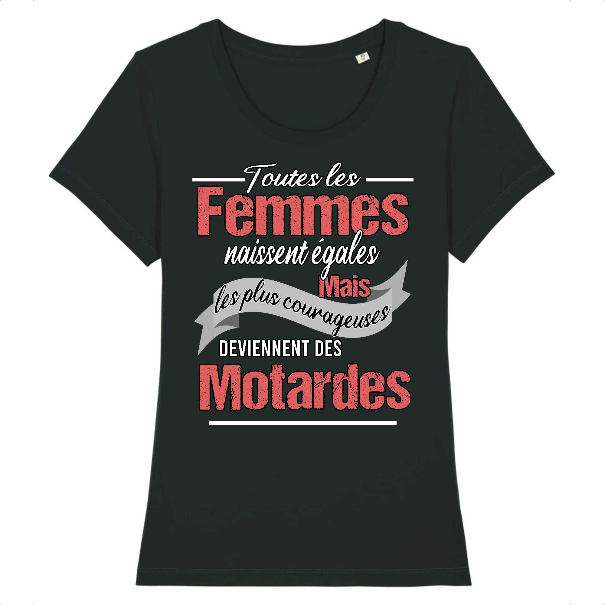 T-shirt Femme Toutes les femmes sont motardes