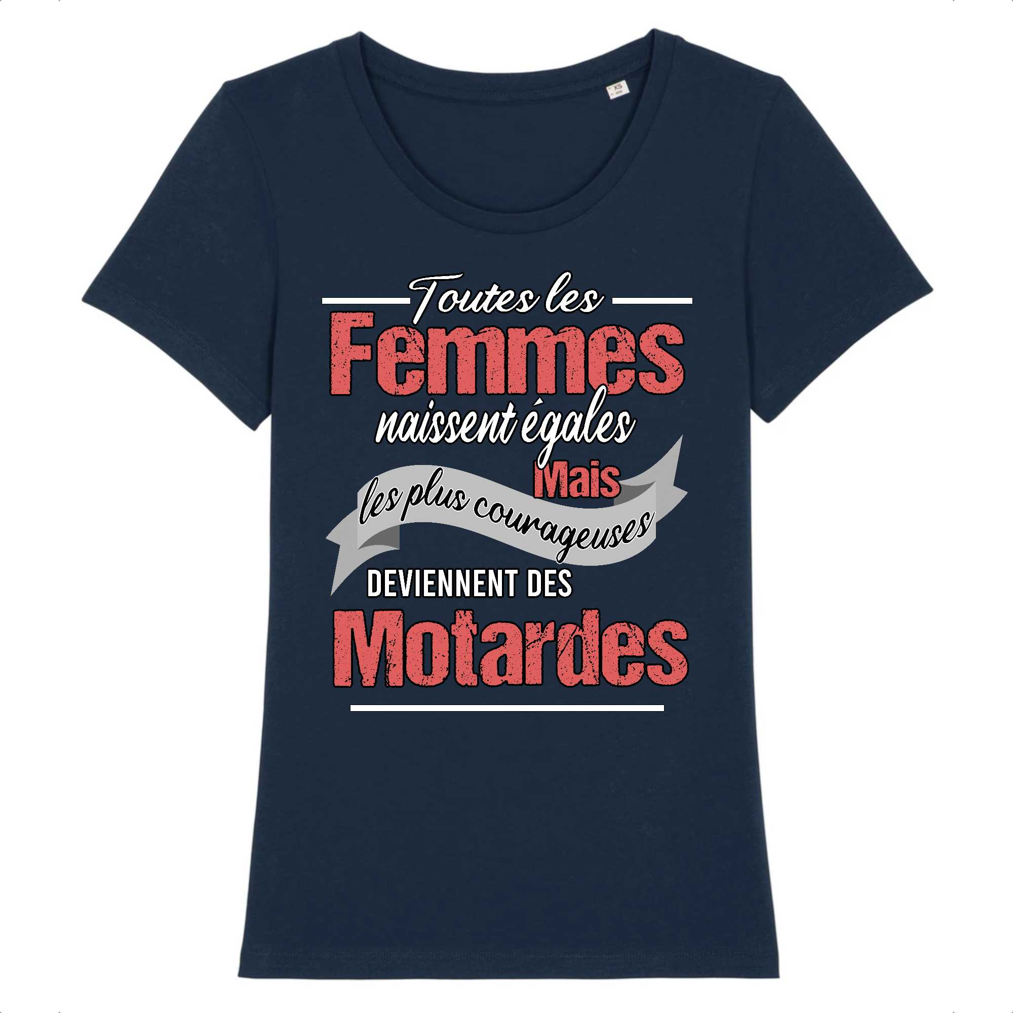 T-shirt Femme Toutes les femmes sont motardes