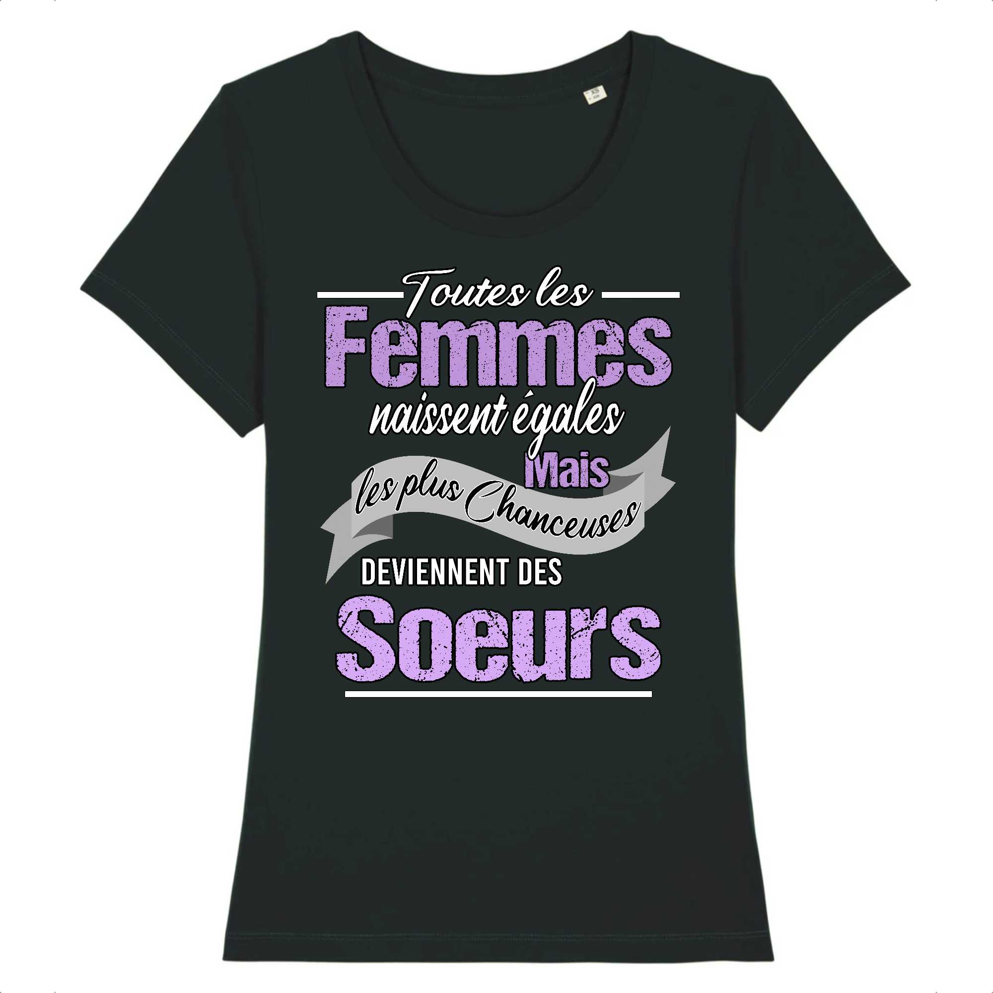 T-shirt Femme Toutes les femmes sont soeurs
