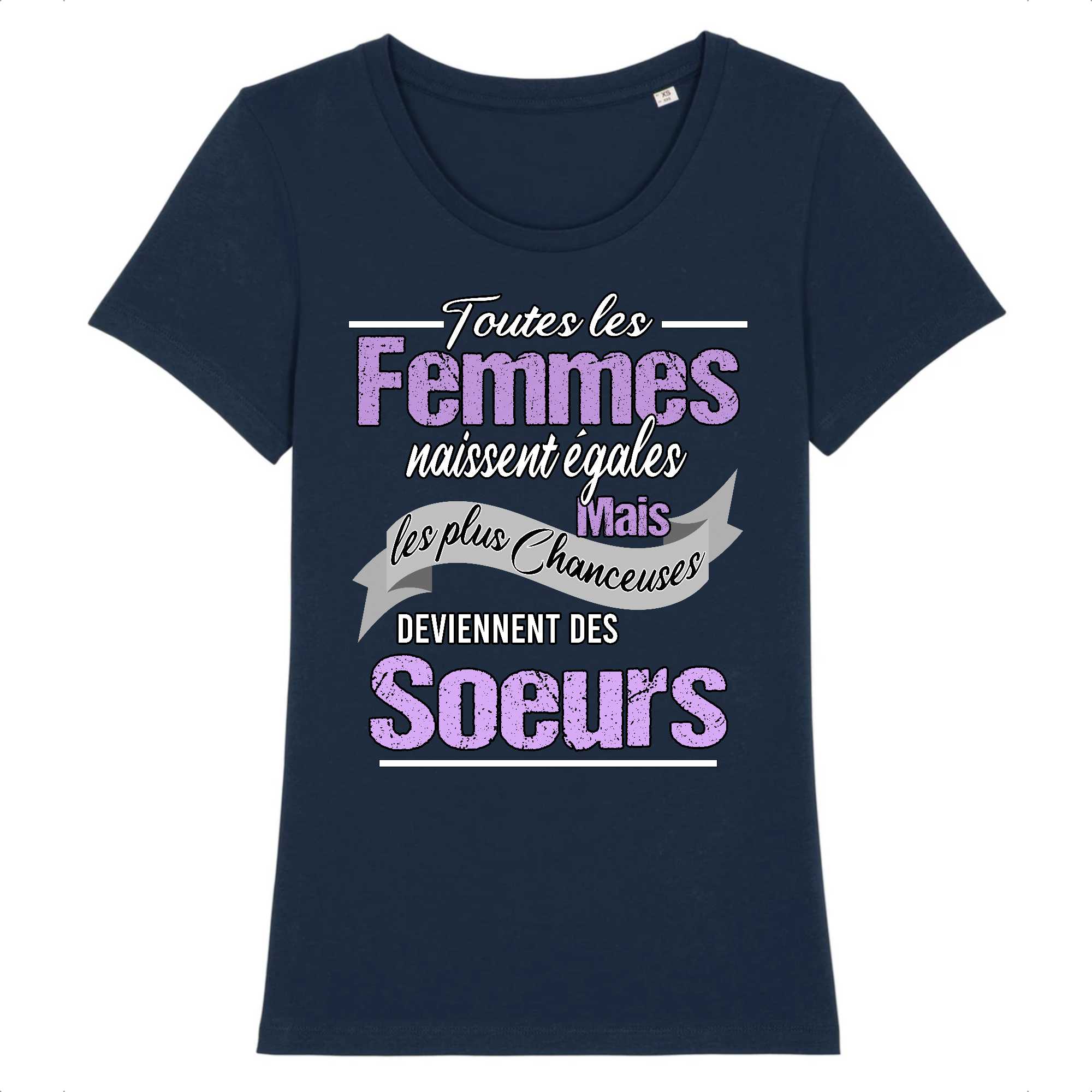T-shirt Femme Toutes les femmes sont soeurs