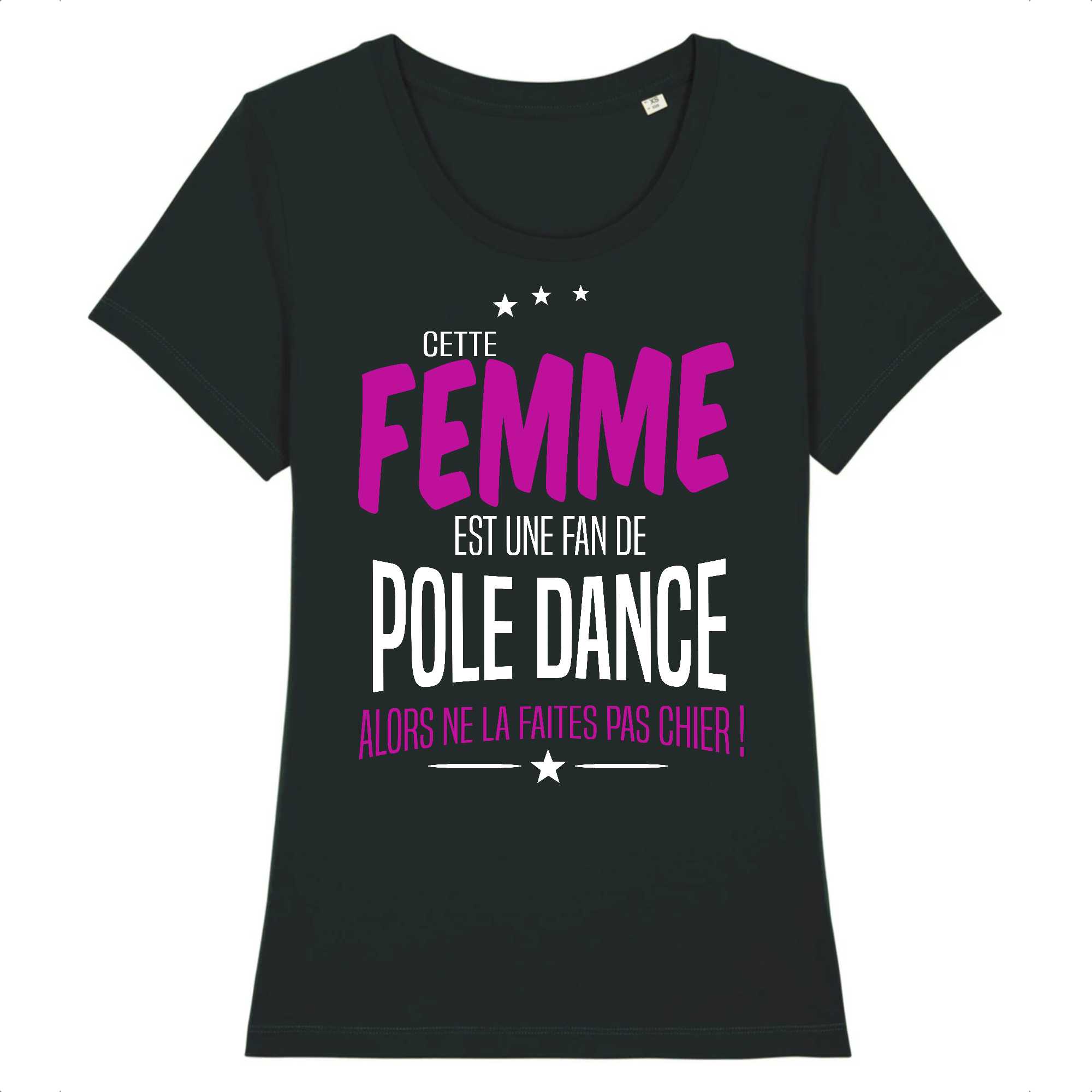 T-shirt Femme Une fan de pole dance
