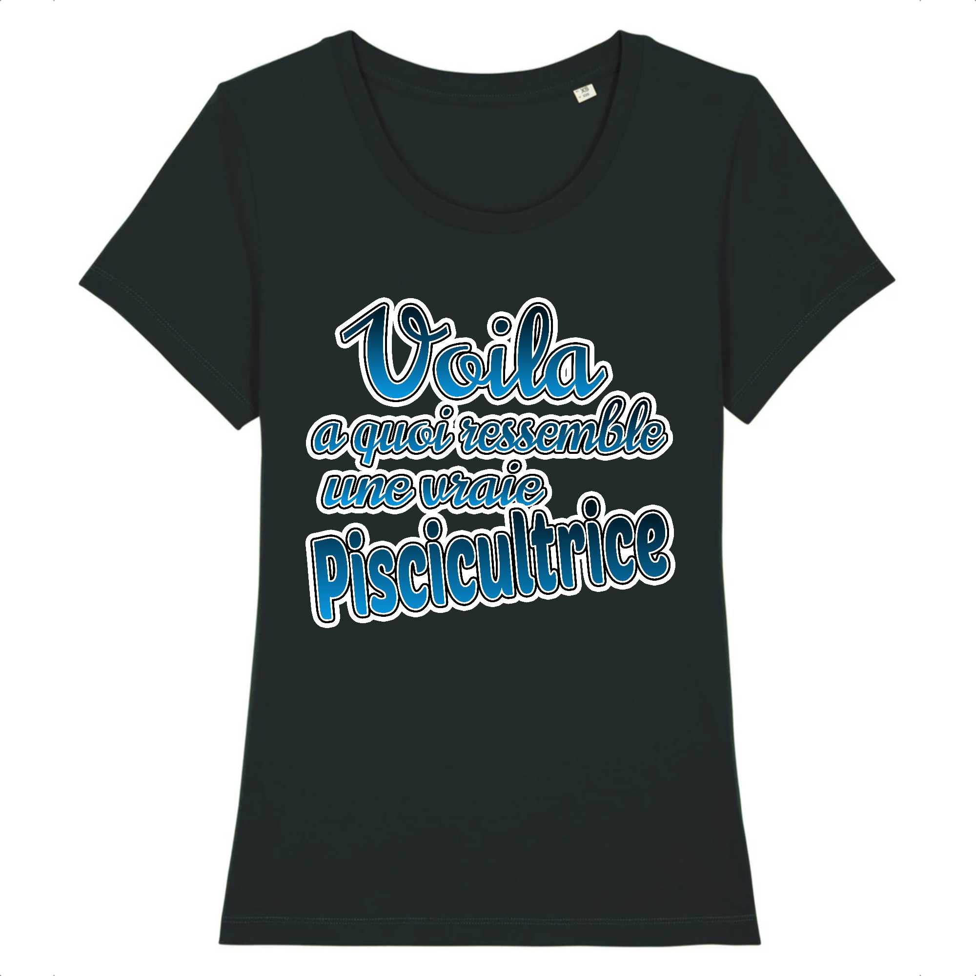 T-shirt Femme Une vraie piscicultrice