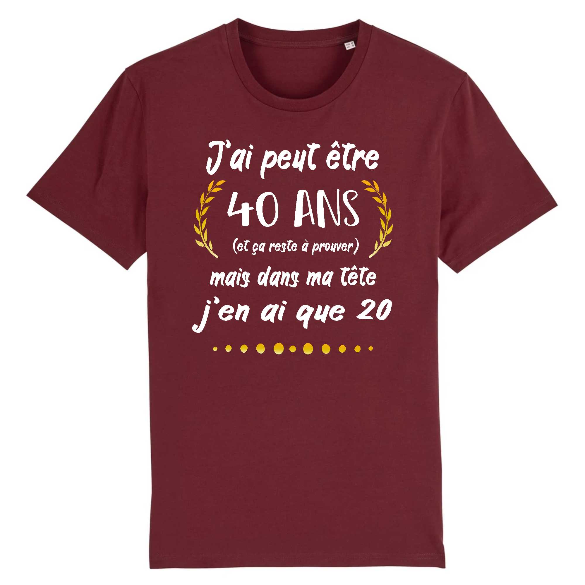 T-shirt Homme J'ai peut être 40 ans