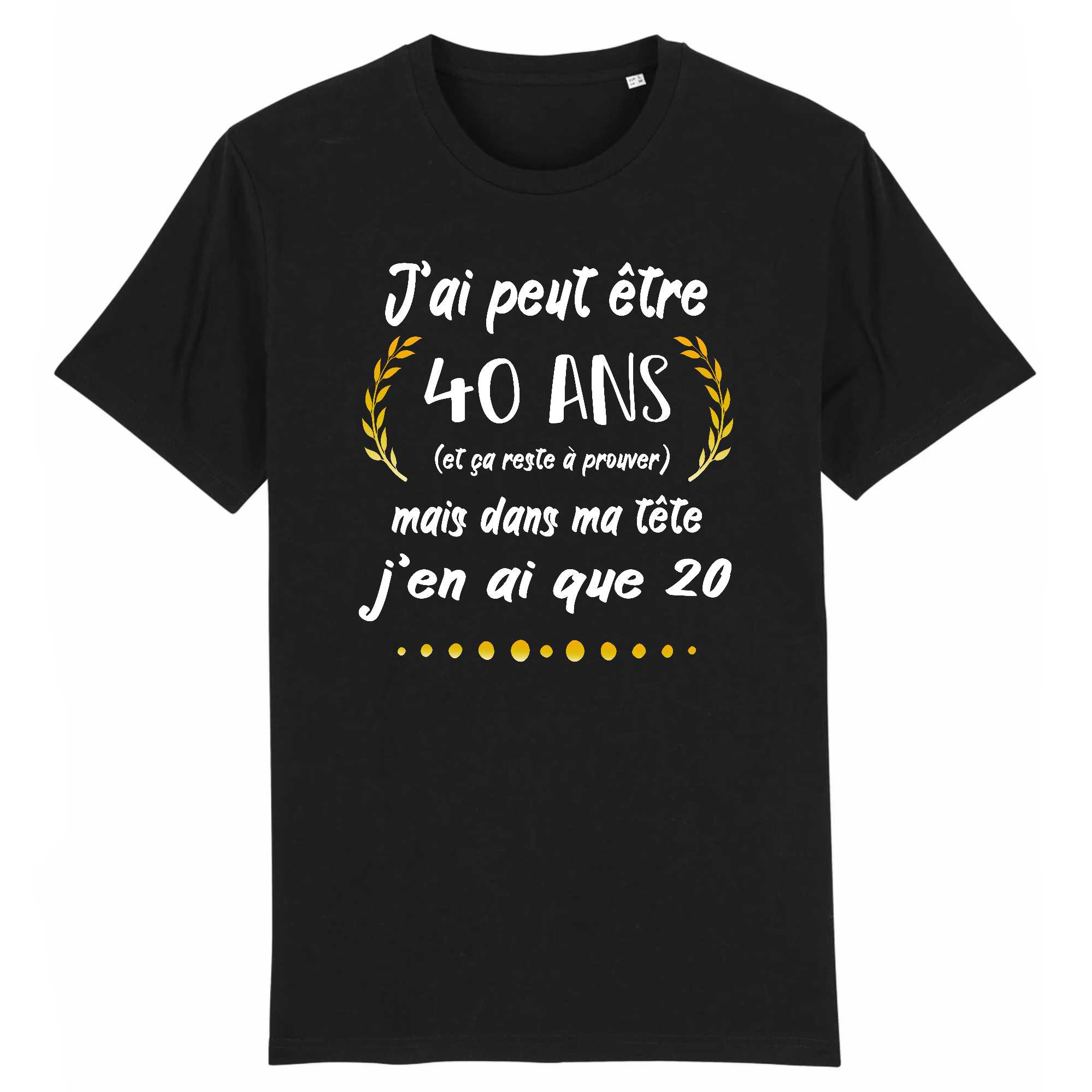 T-shirt Homme J'ai peut être 40 ans