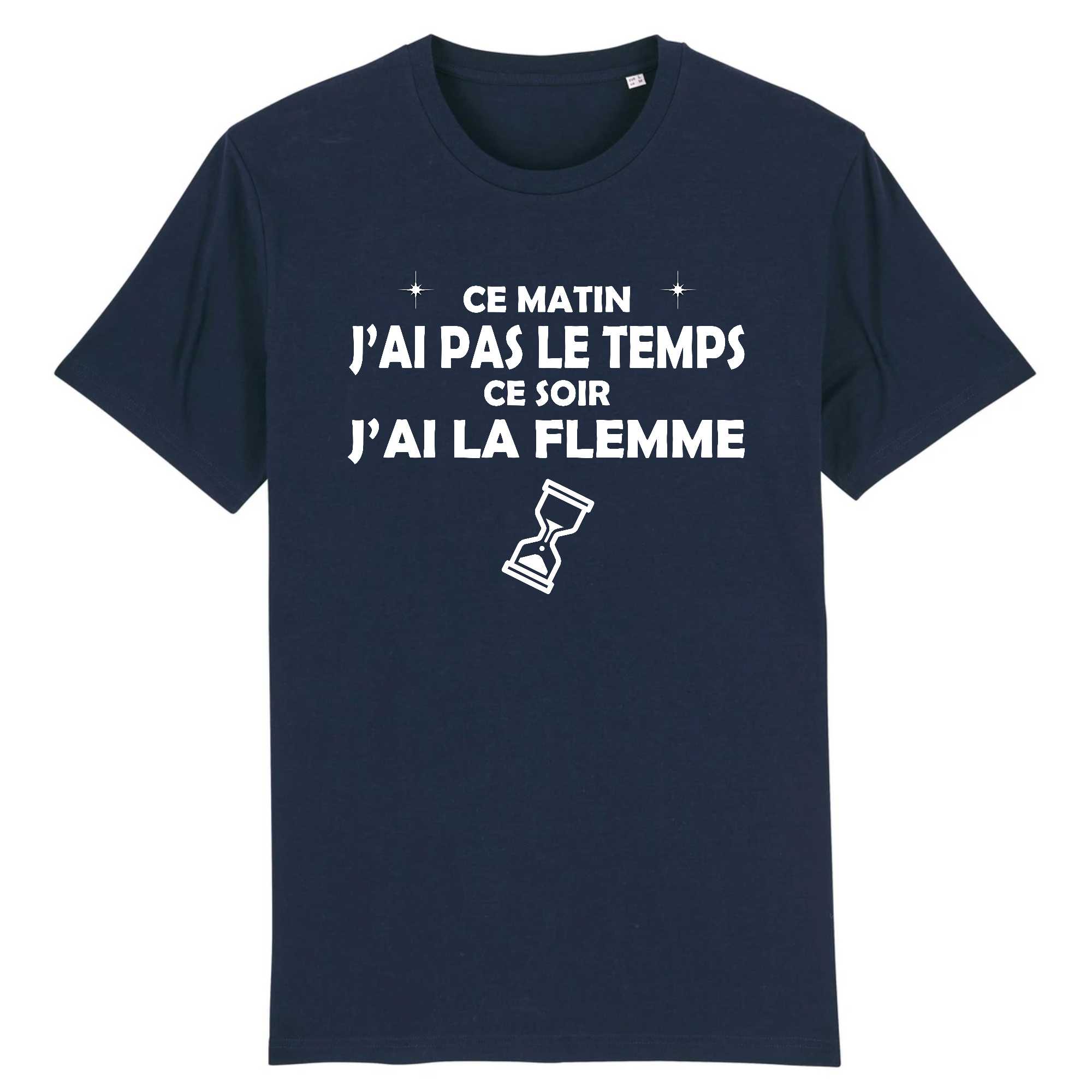 T-shirt Homme J`ai pas le temps et j`ai la flemme
