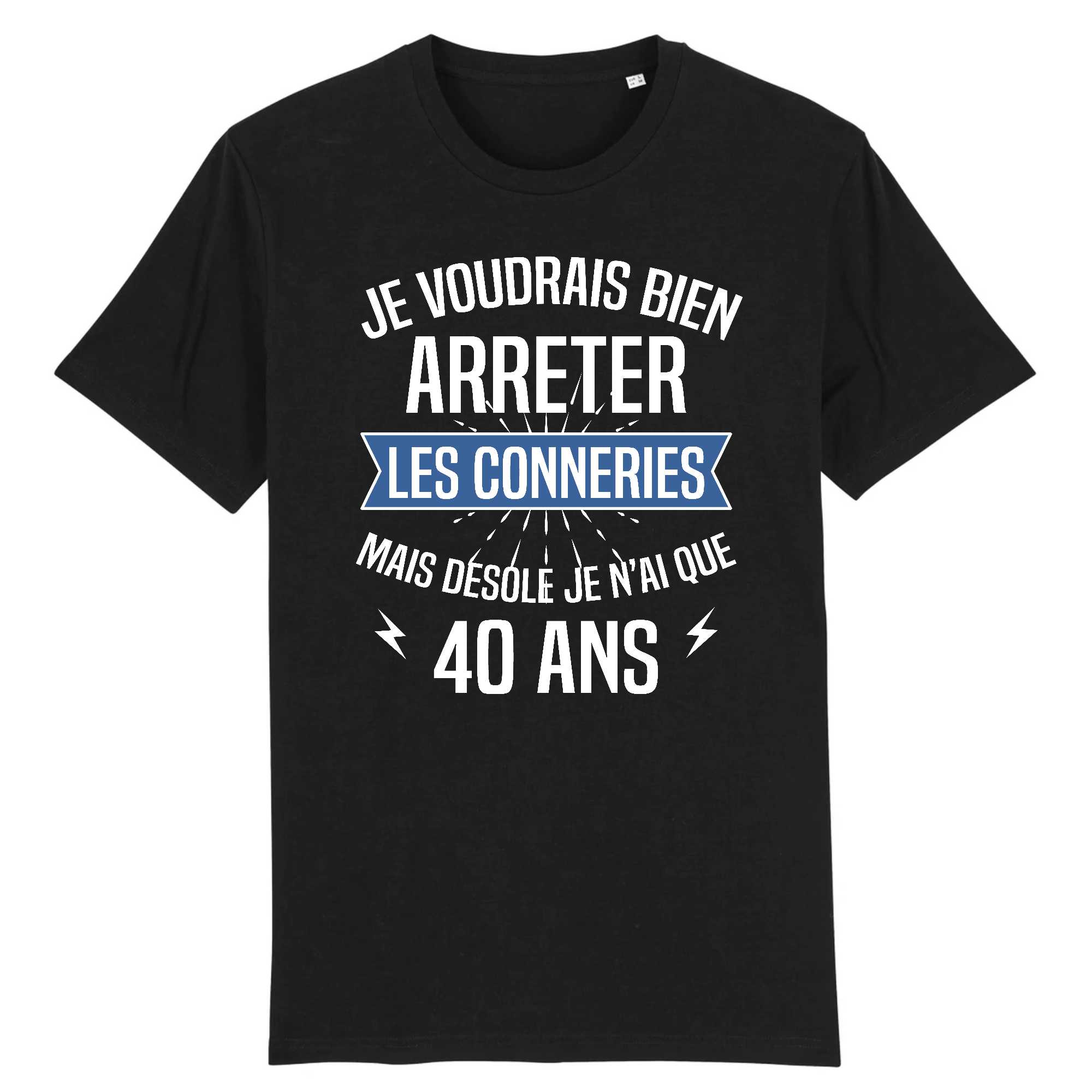 T-shirt 40 ans "Je n`ai que 40 ans" | Homme