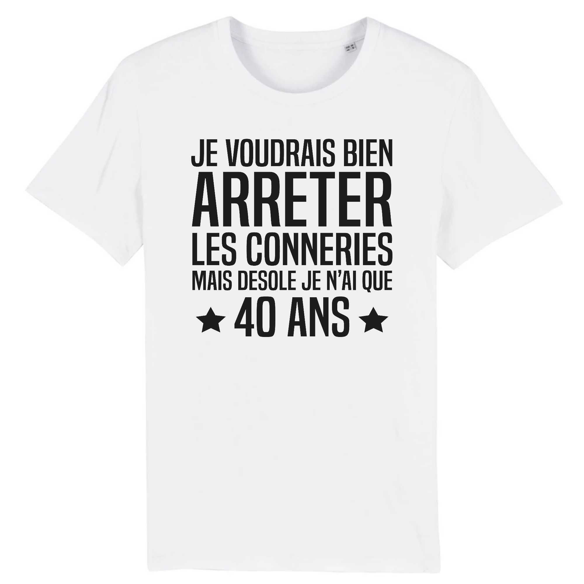 T-shirt Homme Je n`ai que 40 ans